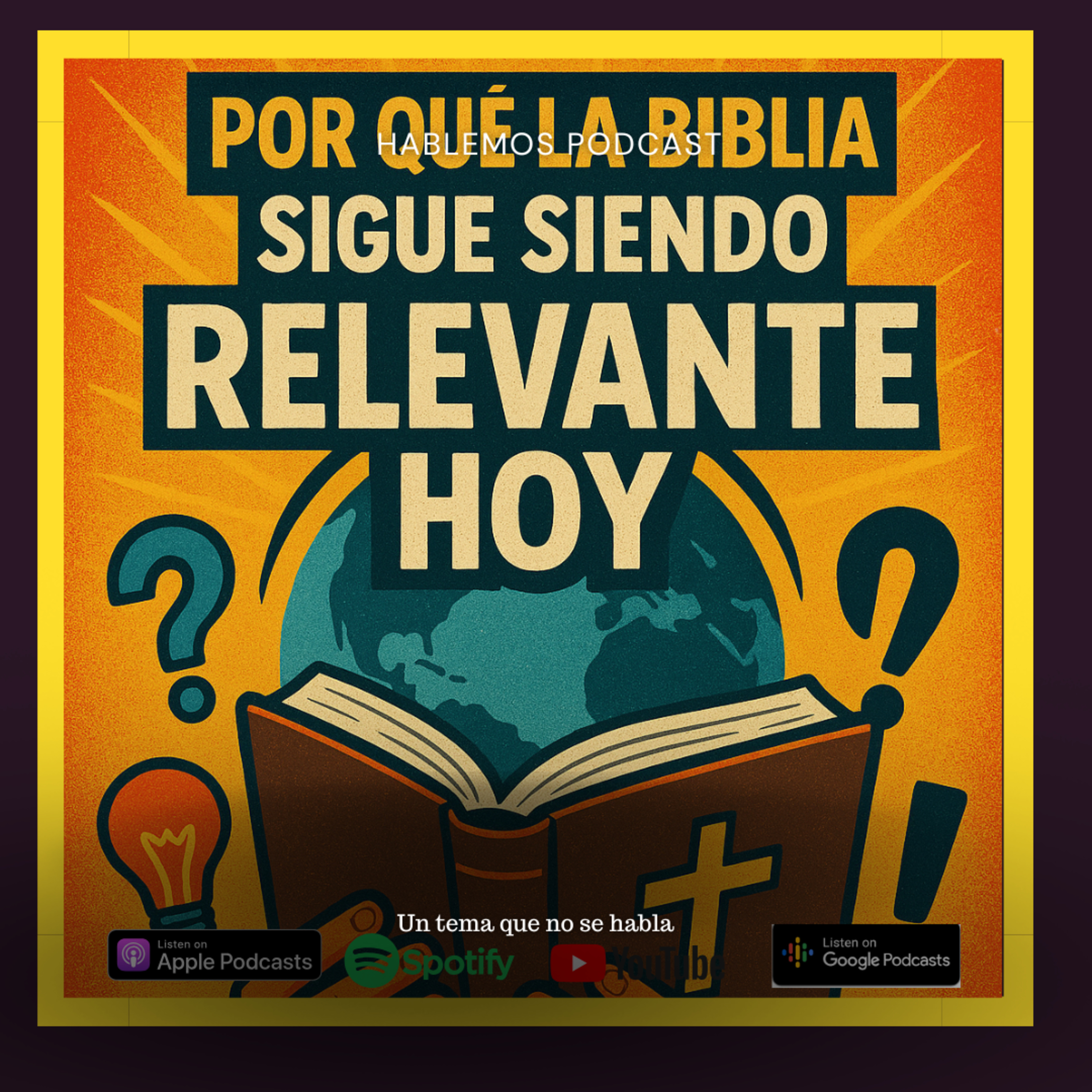 Por que la Biblia sigue siendo relevante hoy? episode artwork