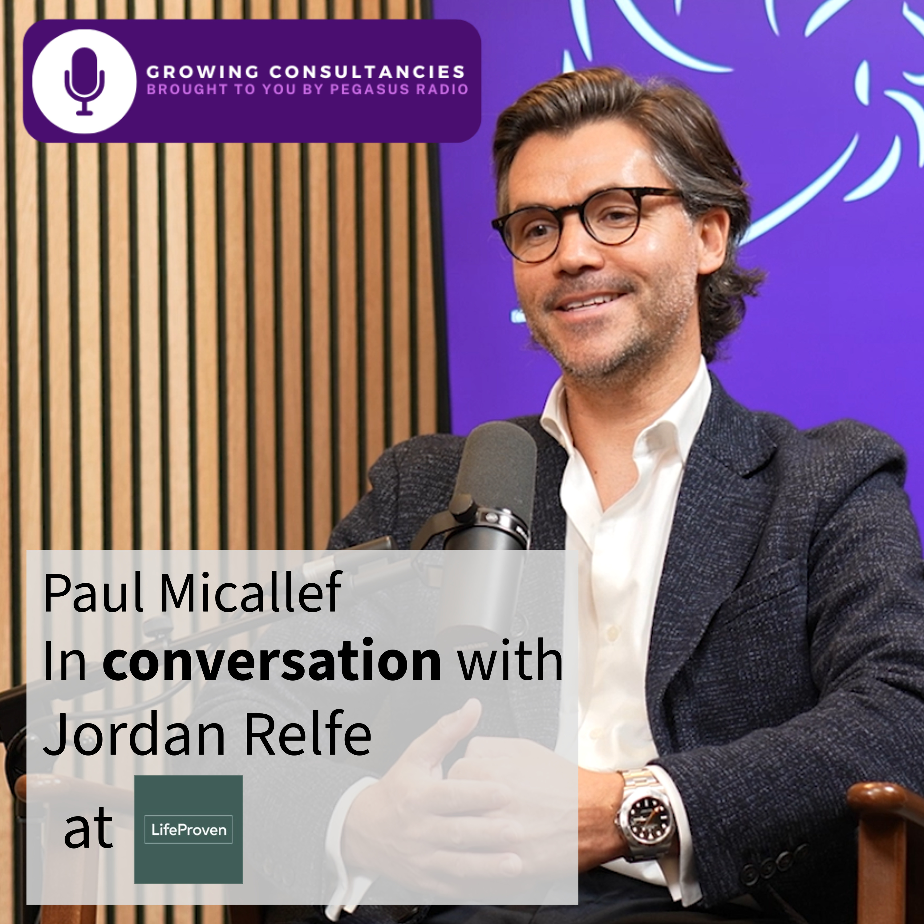 Growing Consultancies 004: Jordan Relfe of Life Proven