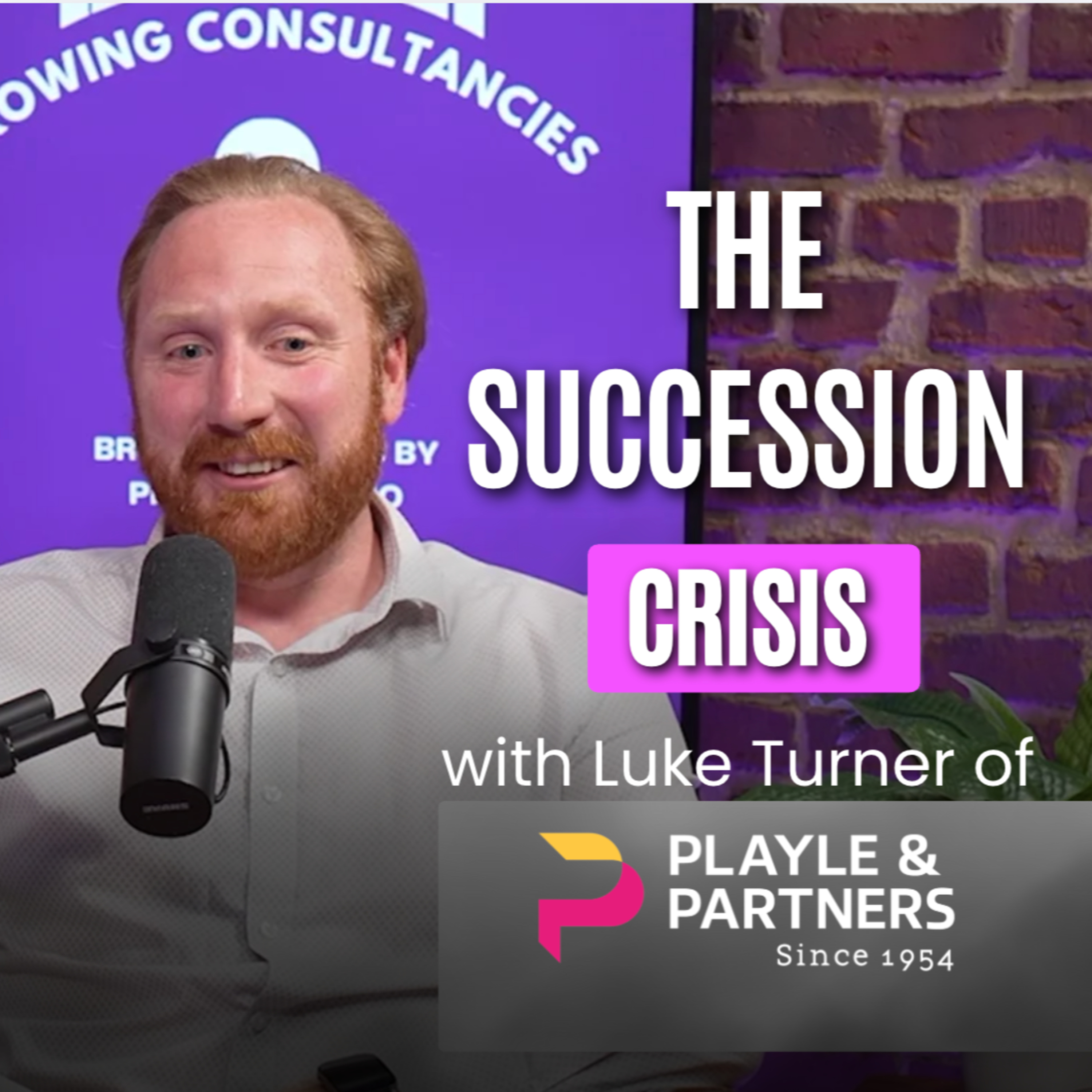 Construction's Succession Crisis, AI & The Future of Consultancy | Luke Turner of Playle and Partners- Ep 46 episode artwork
