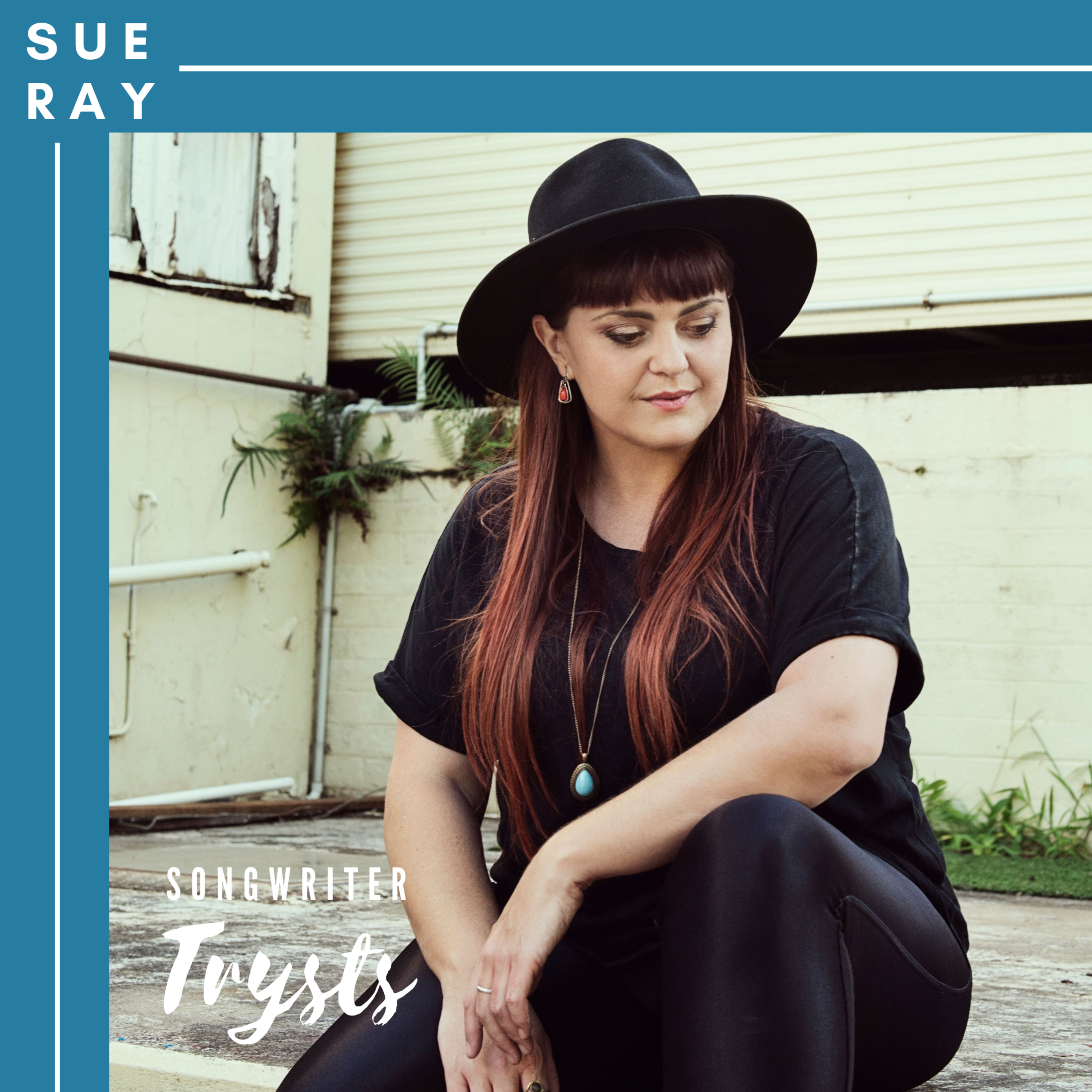 Songwriter Trysts: Inspiring Passionate Songwriters to Write, Record, Release, Perform & Collaborate