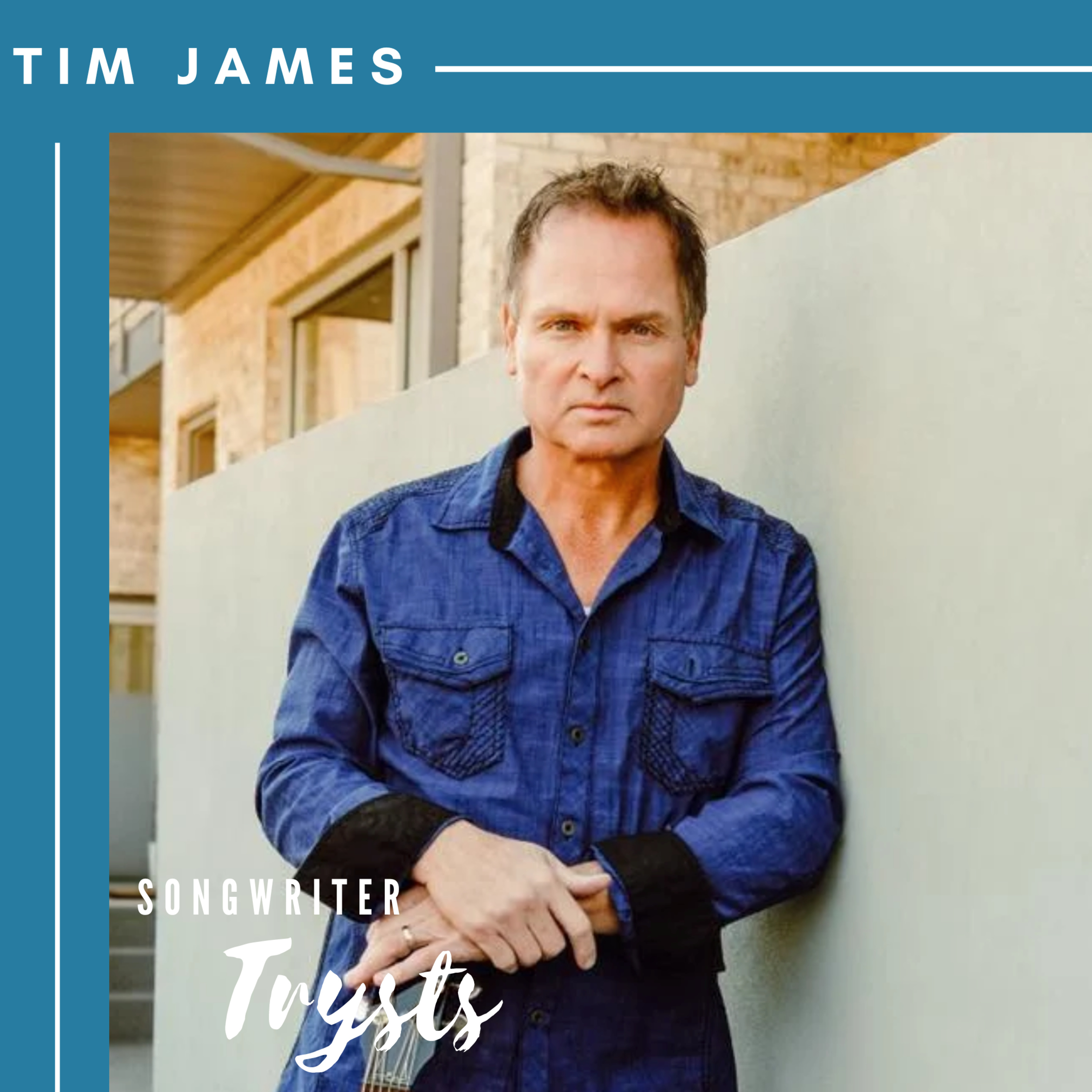 Songwriter Trysts: Inspiring Passionate Songwriters to Write, Record, Release, Perform & Collaborate
