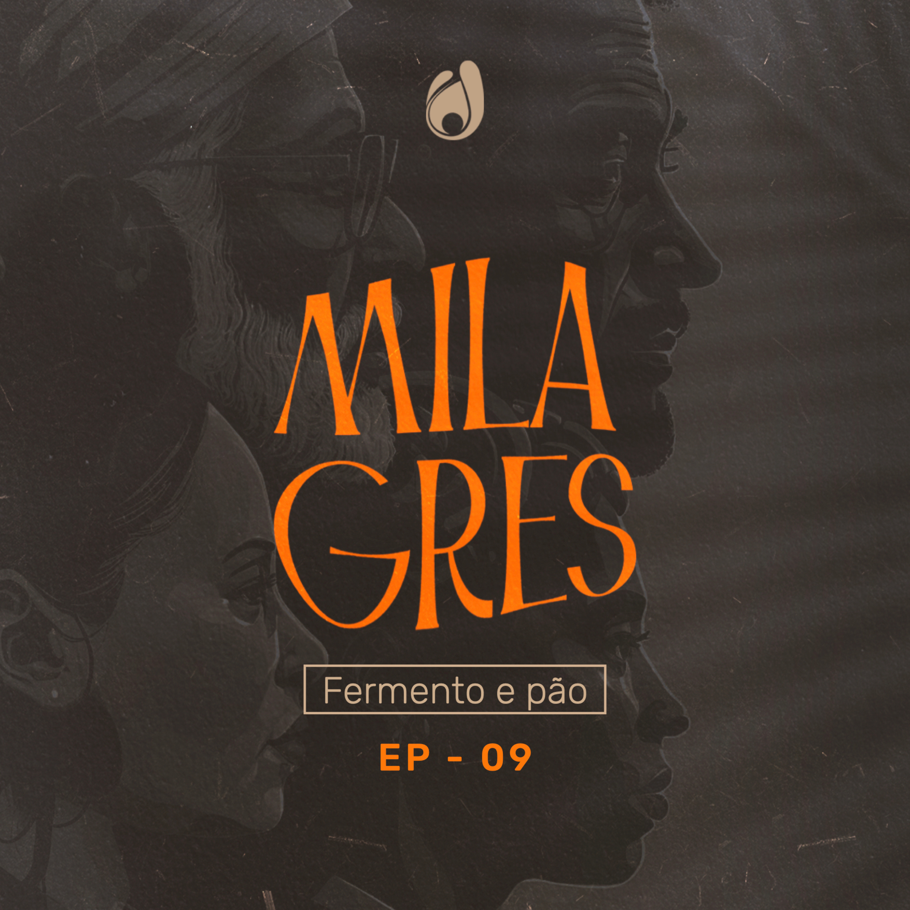 #09 | Fermento e pão episode artwork