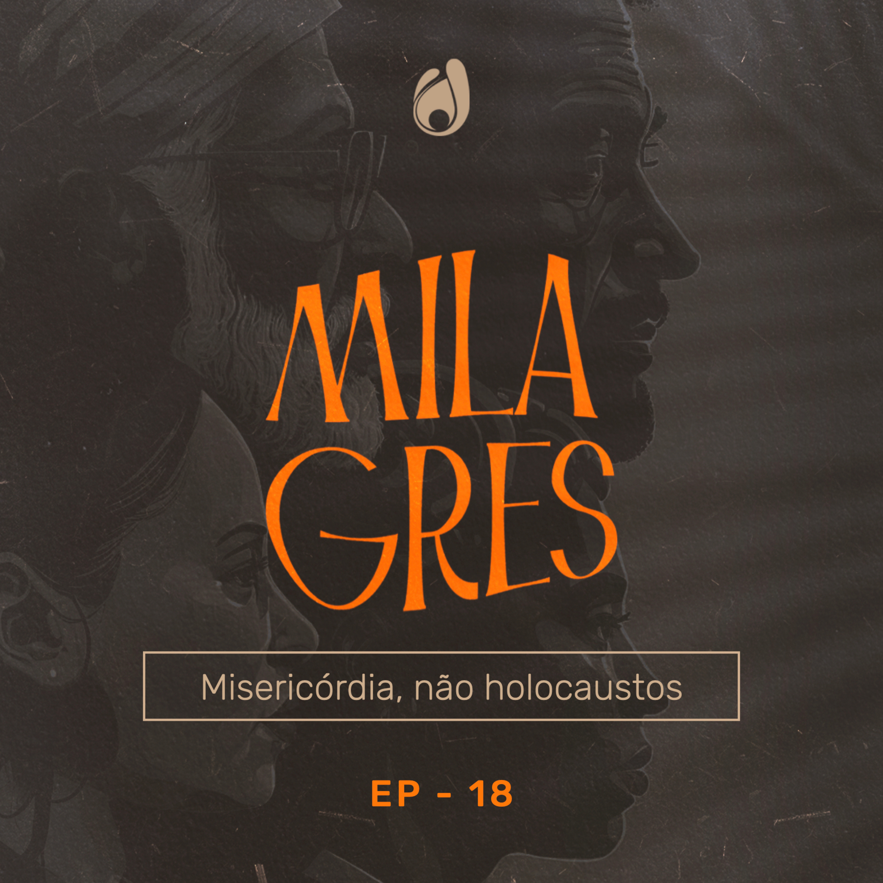 #18 | Misericórdia, não holocaustos episode artwork