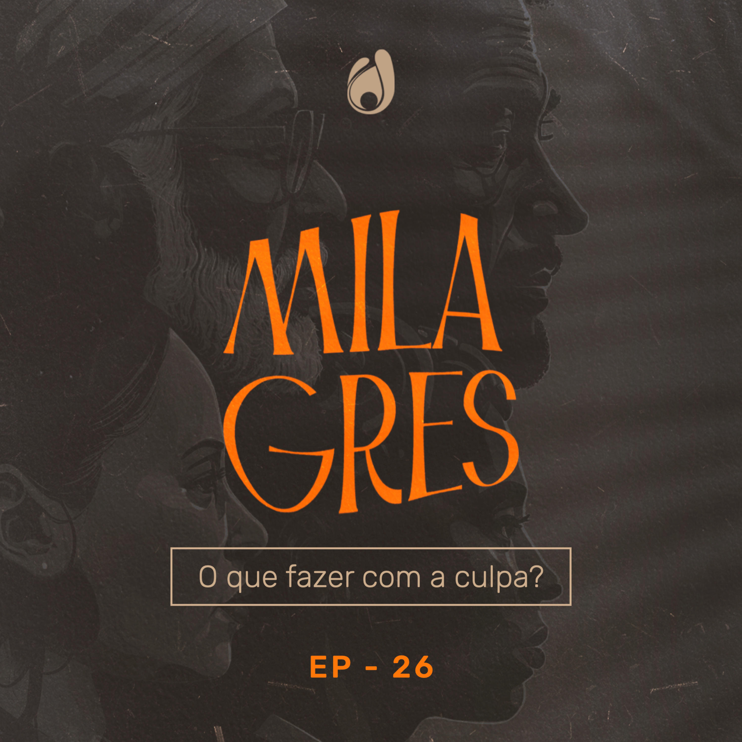#26 | O que fazer com a culpa? episode artwork