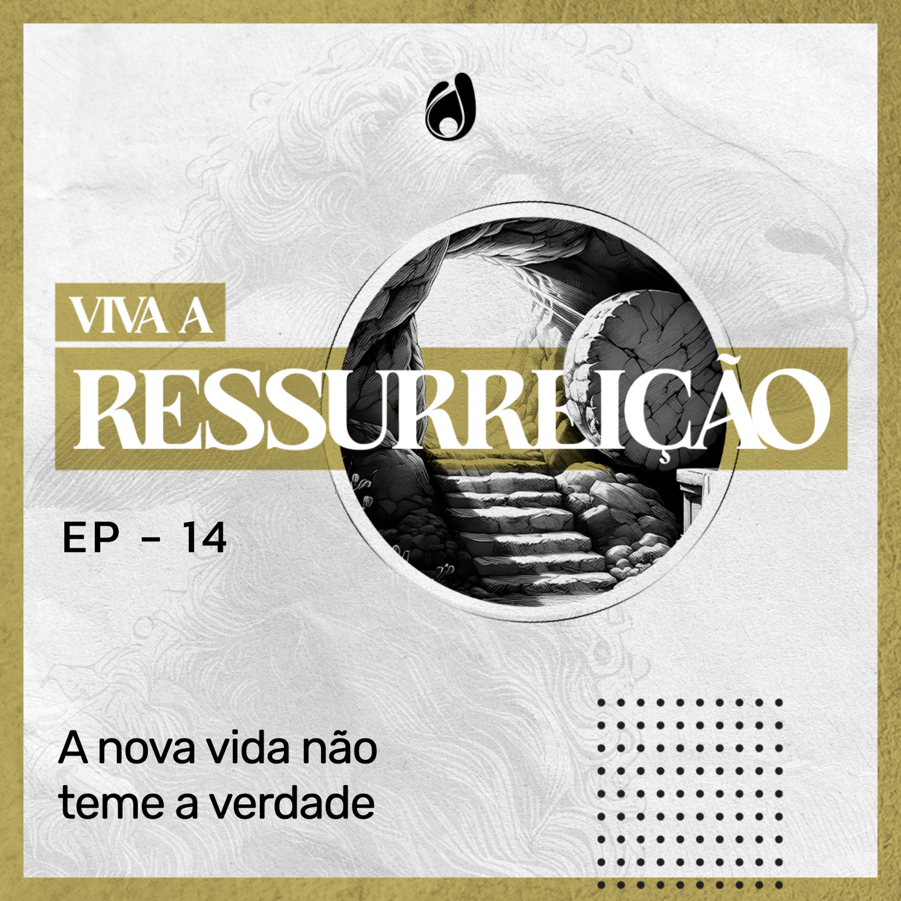 #14 | A nova vida não teme a verdade episode artwork