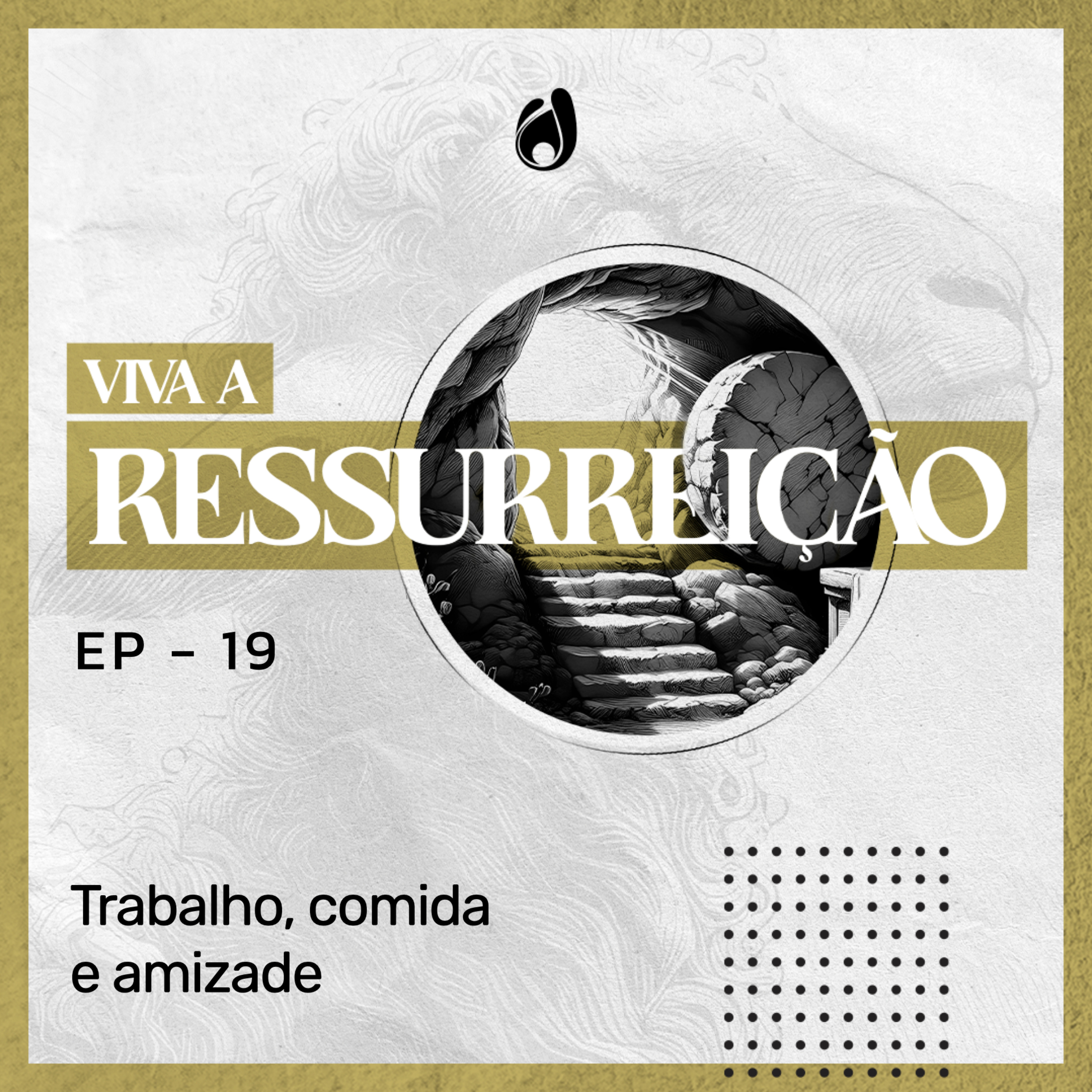 #19 | Trabalho, comida e amizade episode artwork