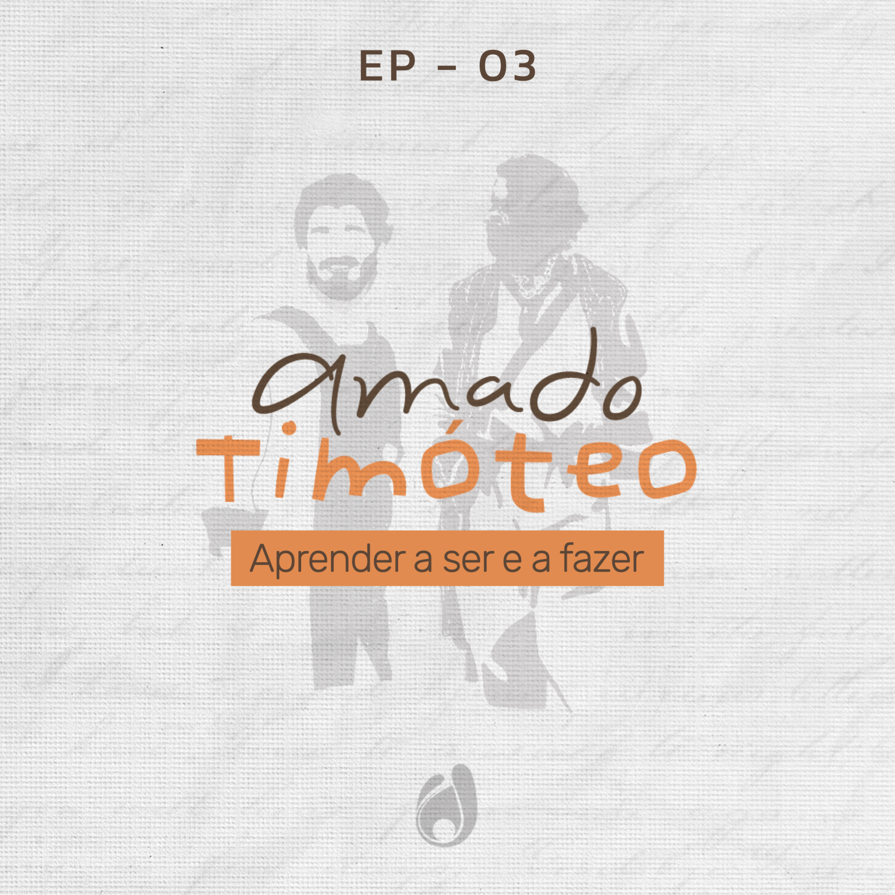 #03 Aprender a ser e a fazer episode artwork