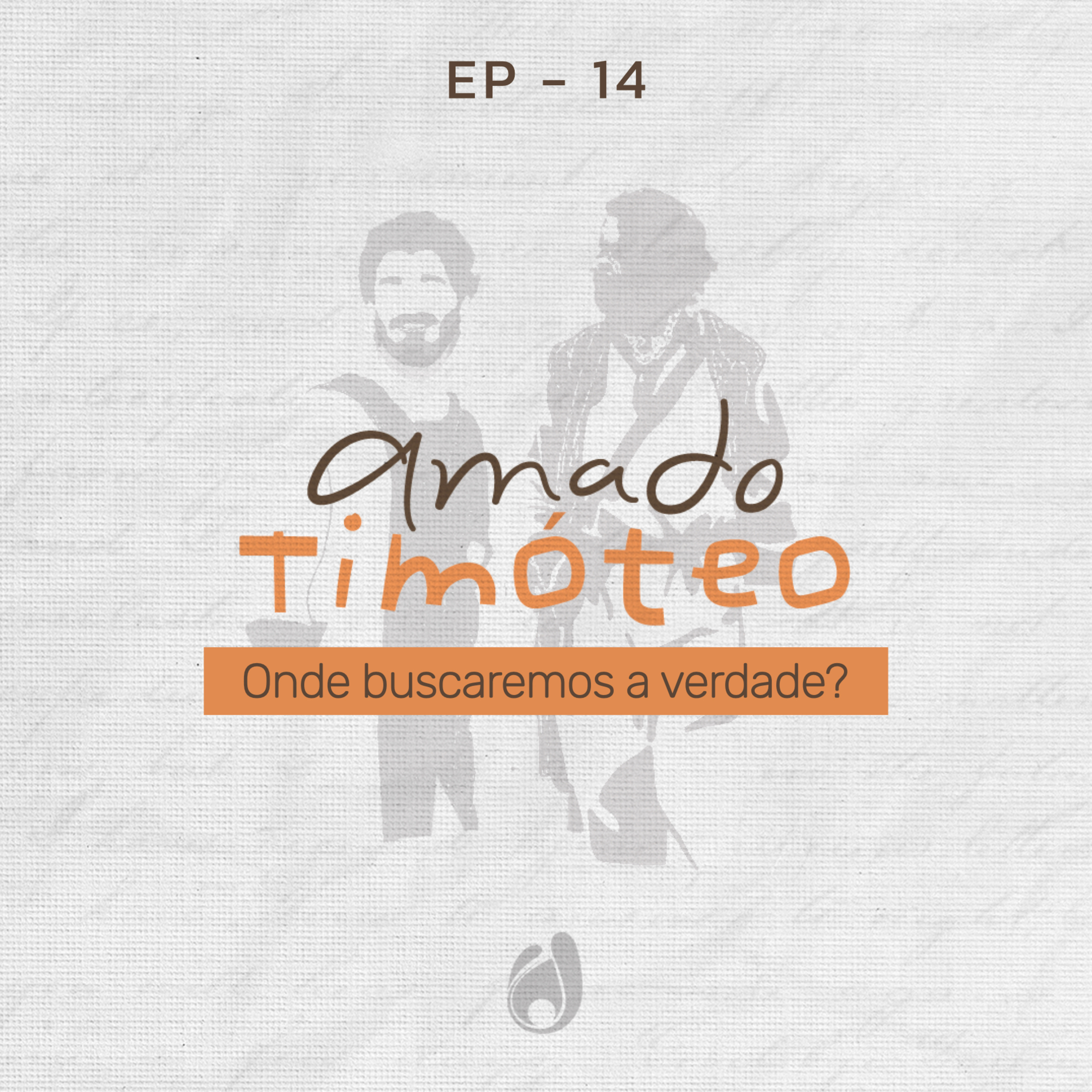 #14 Onde buscaremos a verdade? episode artwork