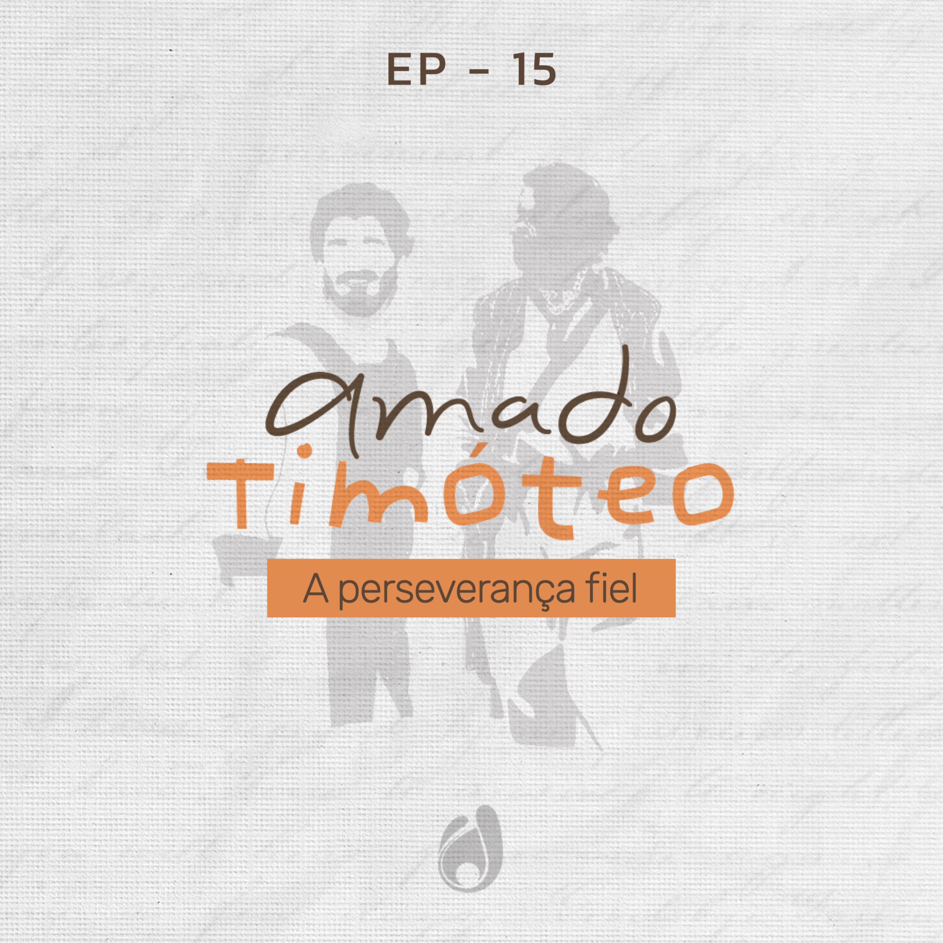 #15 A perseverança fiel episode artwork