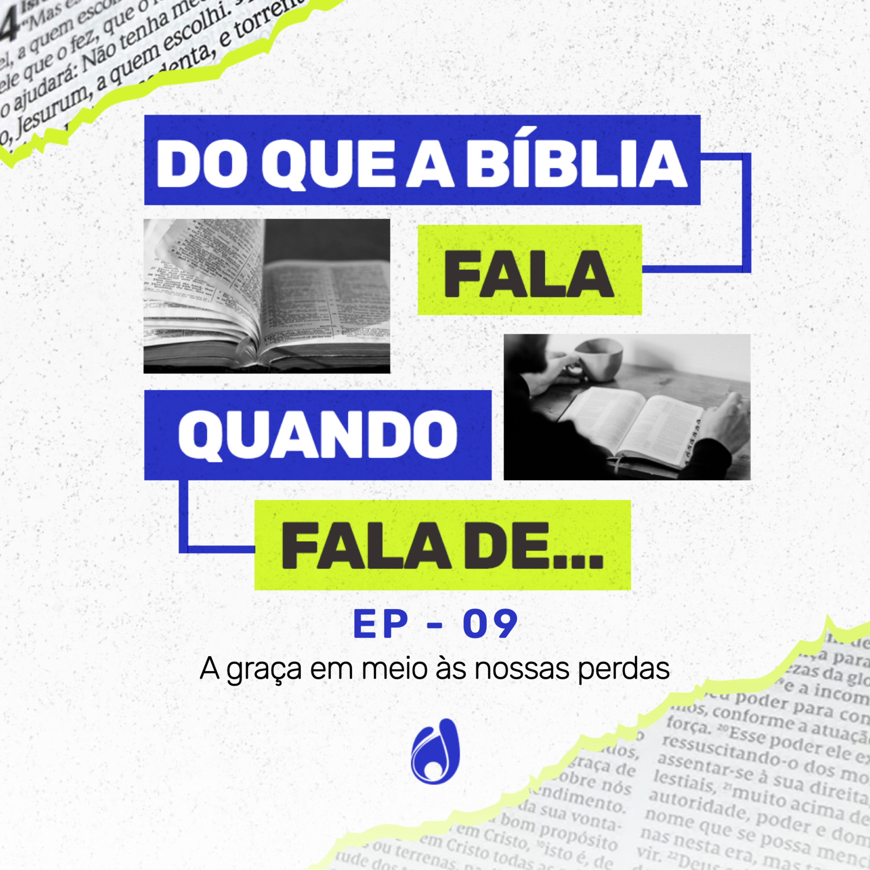 #09 A graça em meio às nossas perdas episode artwork