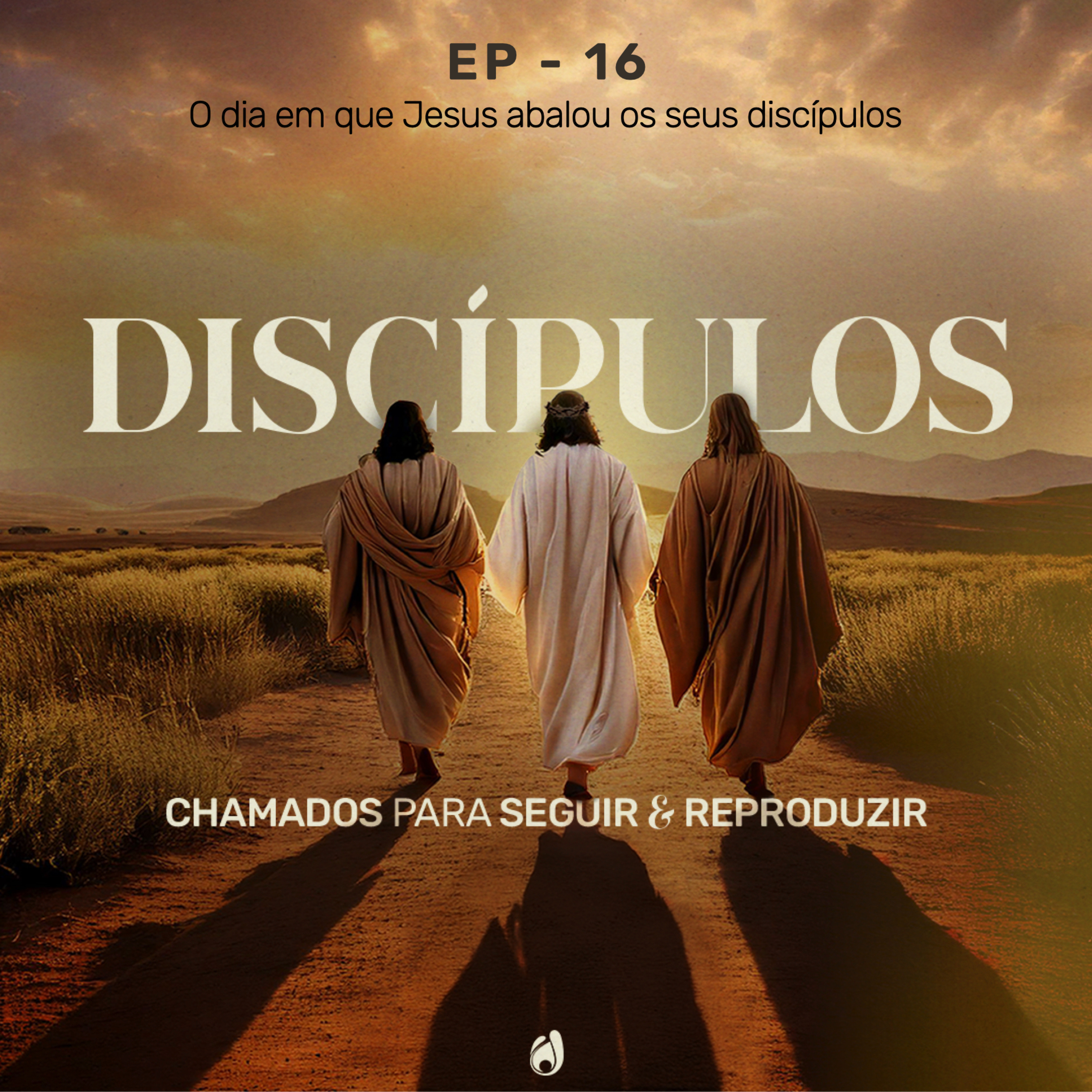 #16 O dia em que Jesus abalou os seus discípulos episode artwork