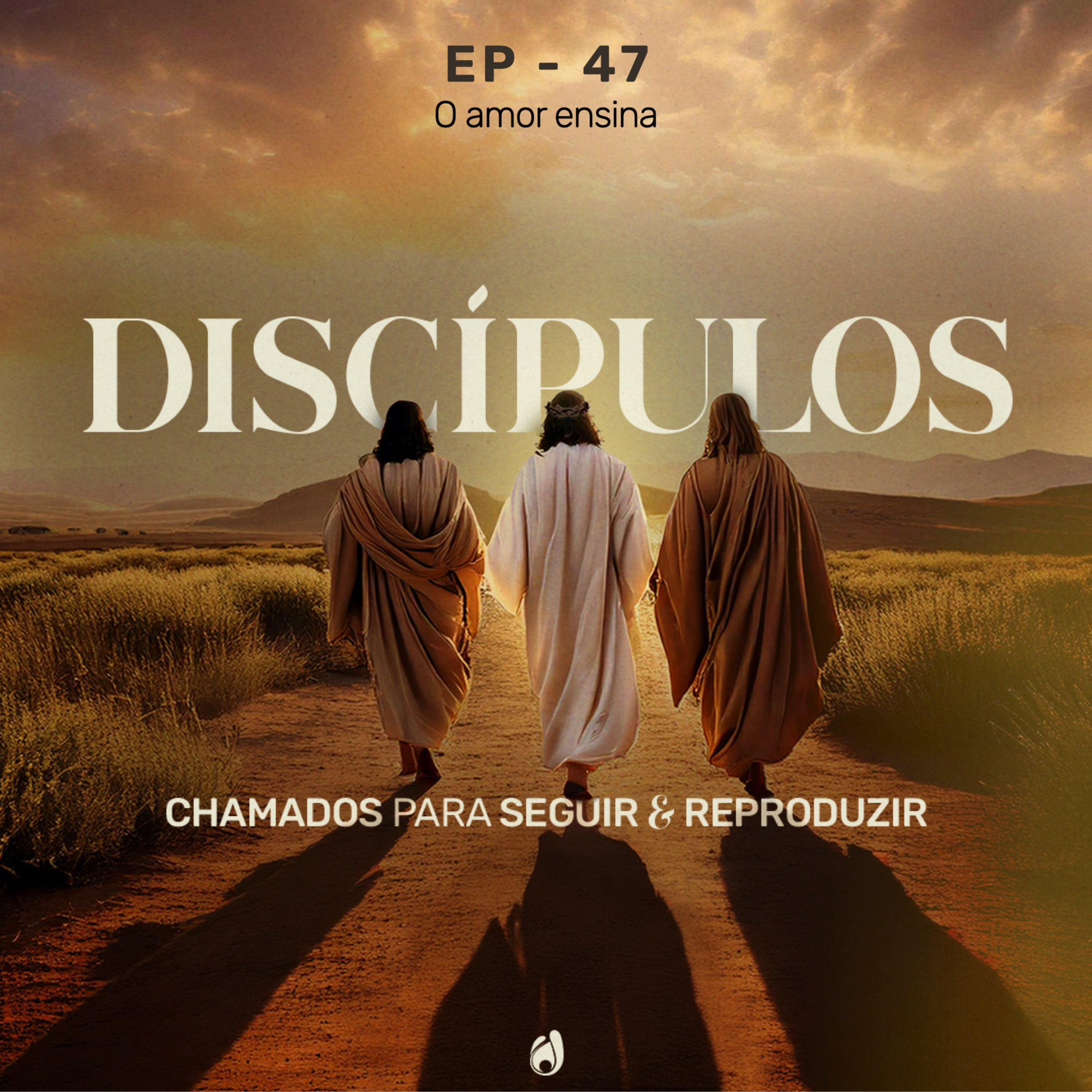 #47 O amor ensina episode artwork