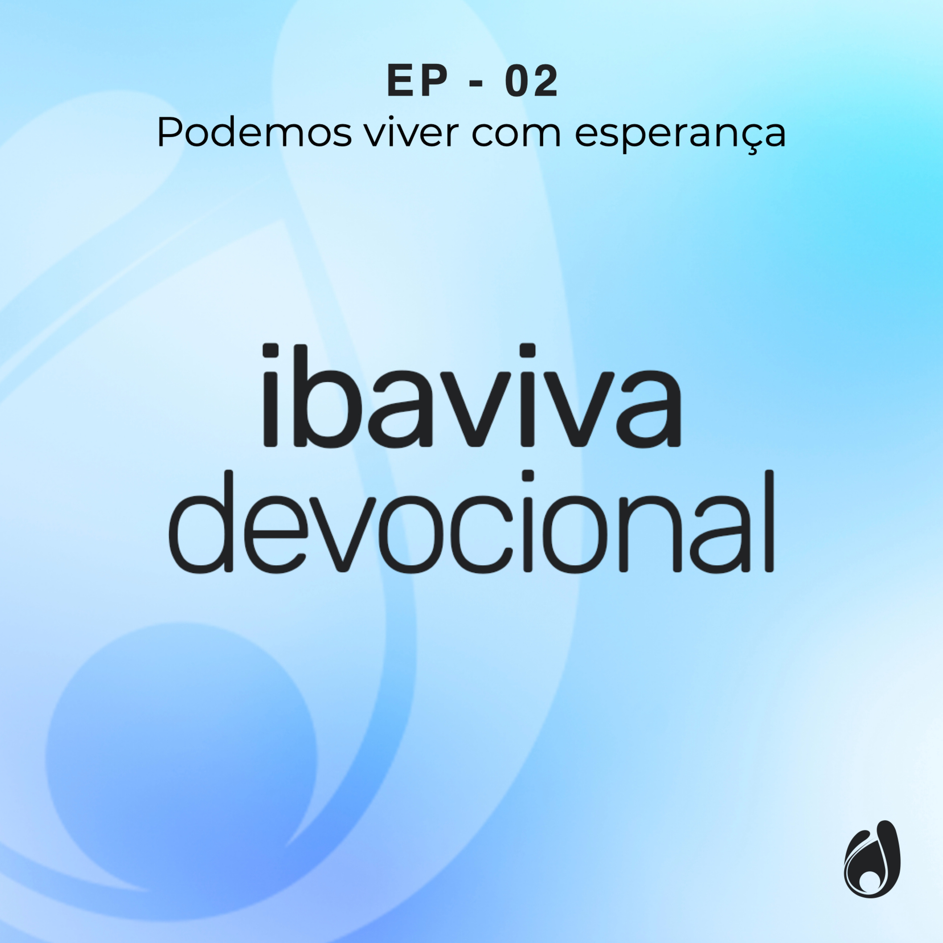 #02 Podemos viver com esperança episode artwork