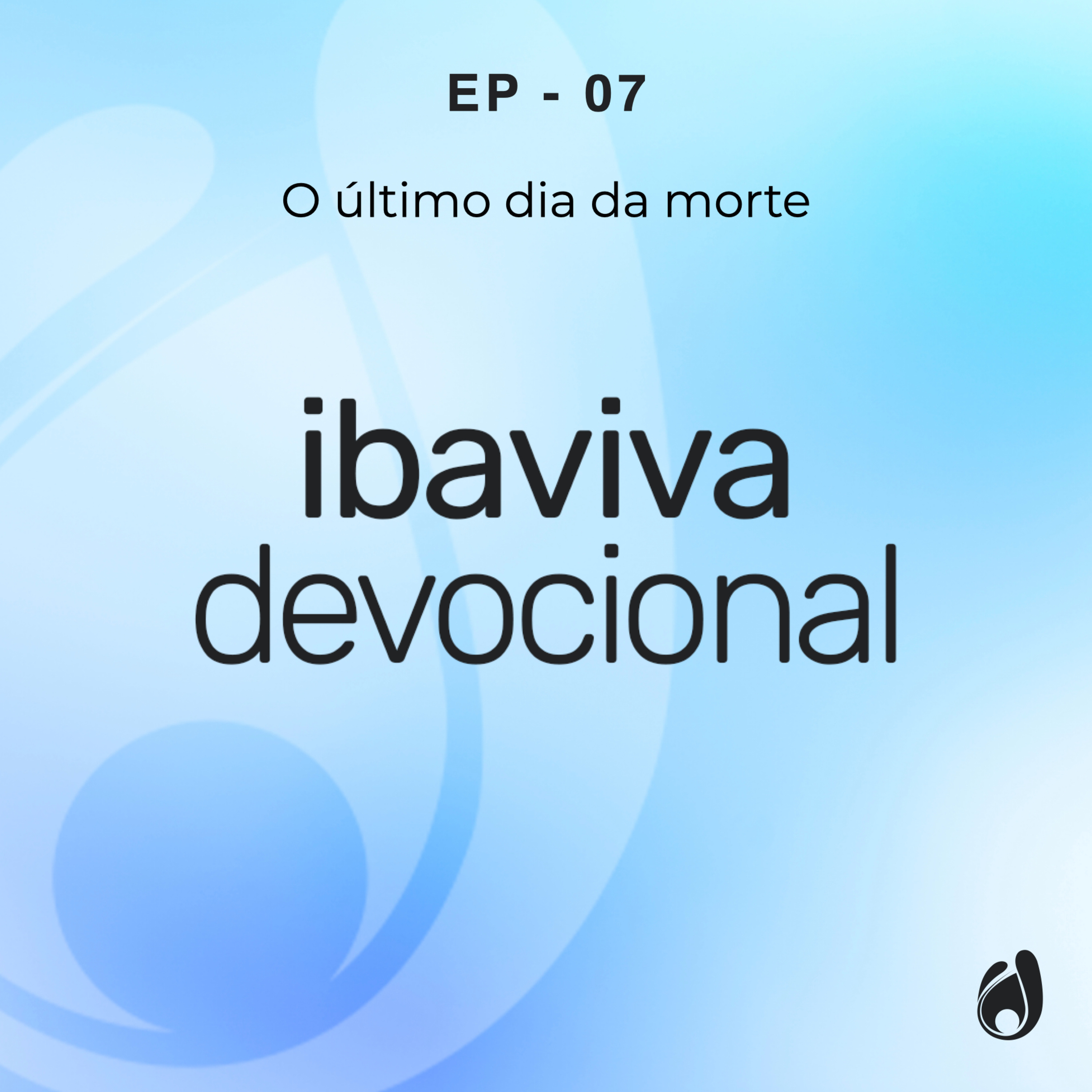 #07 O último dia da morte episode artwork