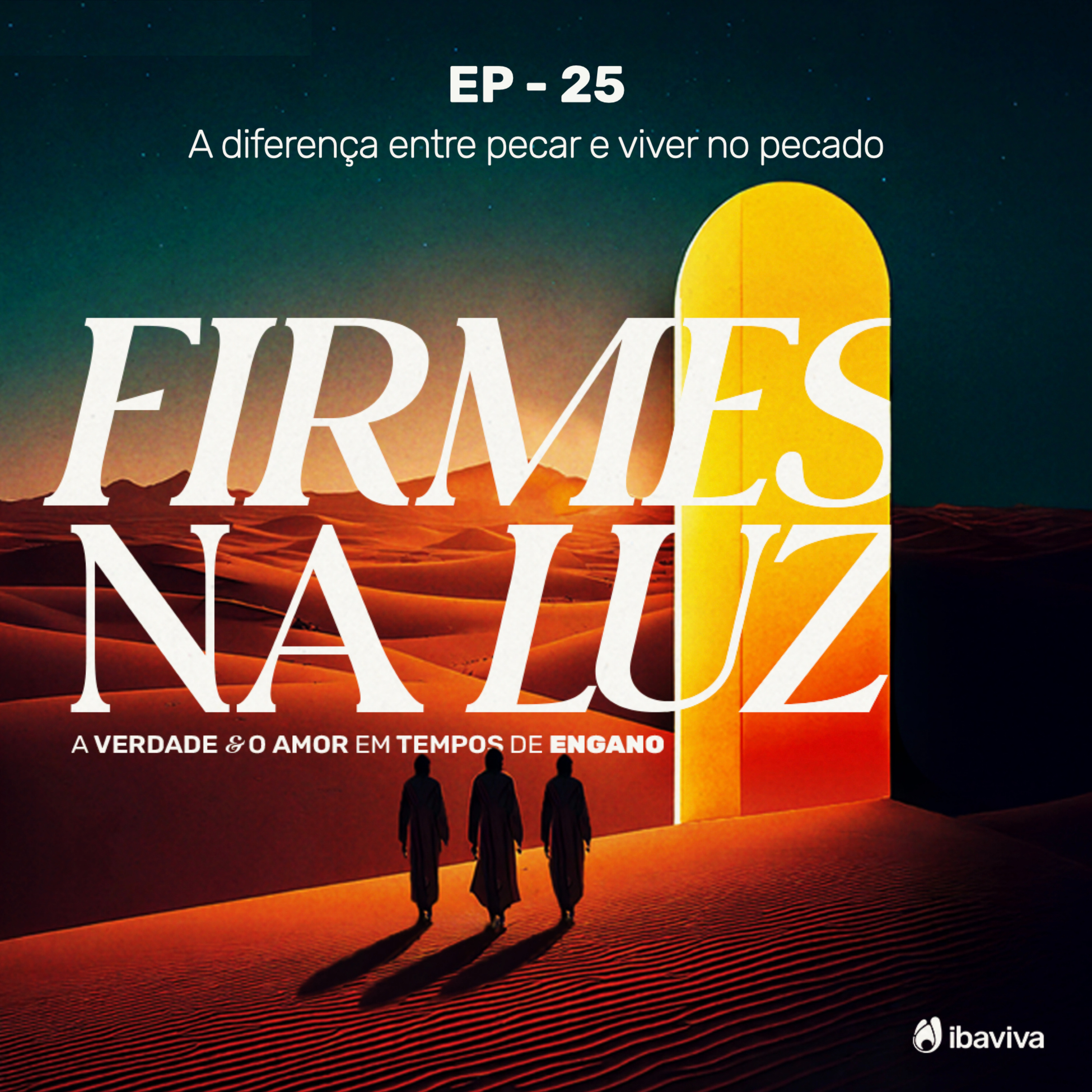 #25 A diferença entre pecar e viver no pecado episode artwork