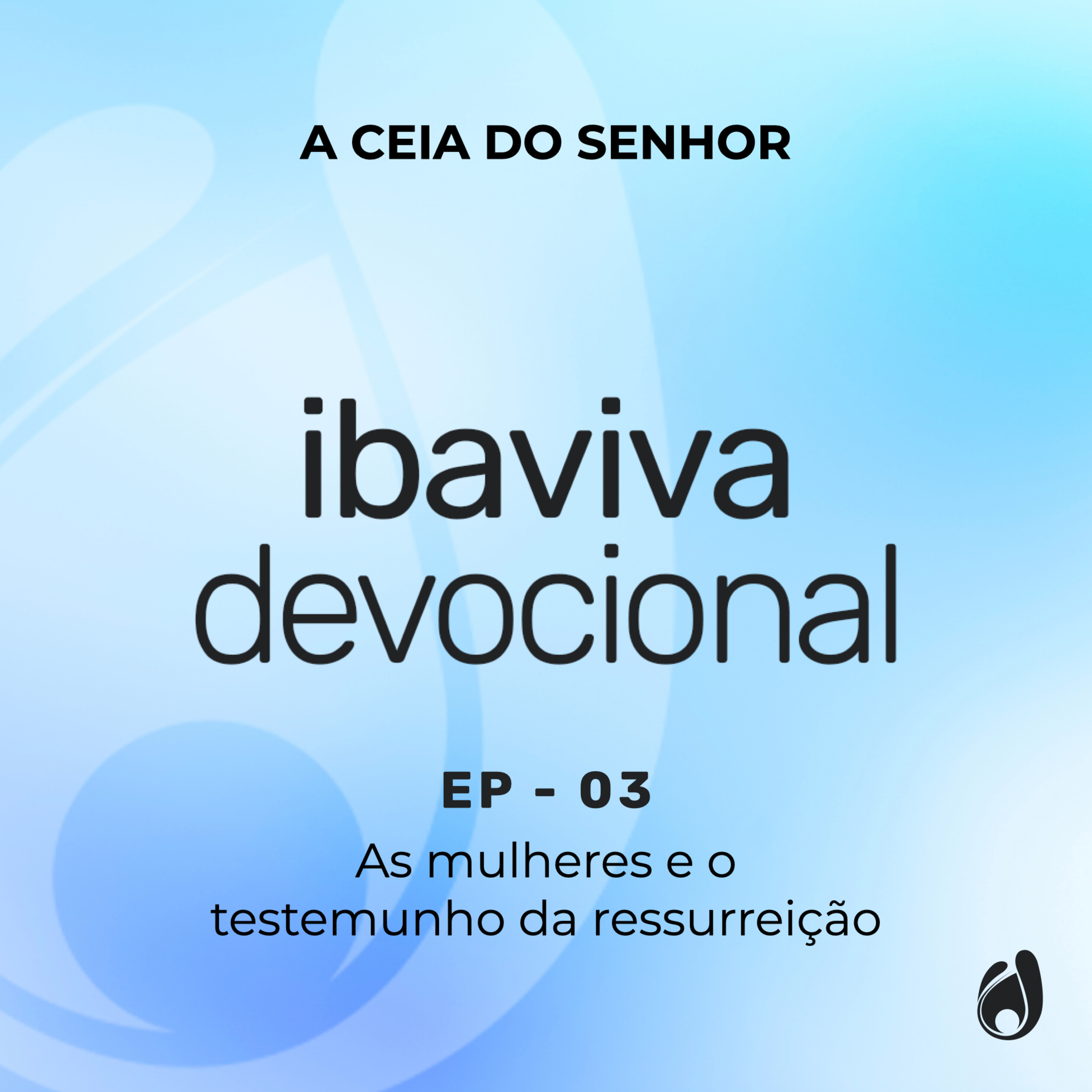 #03 As mulheres e o testemunho da ressurreição episode artwork