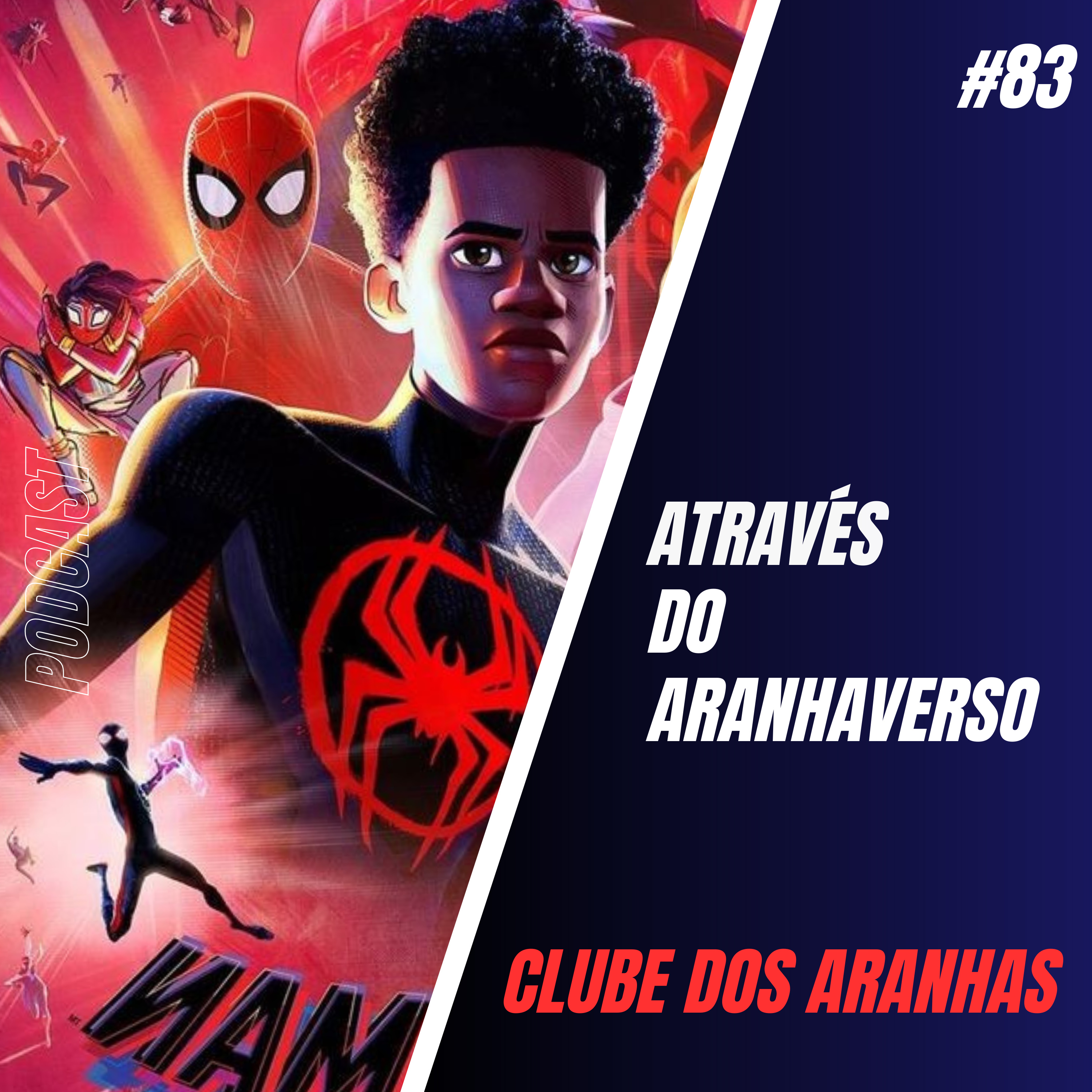 #83 Através do Aranhaverso - Clube dos Aranhas episode artwork