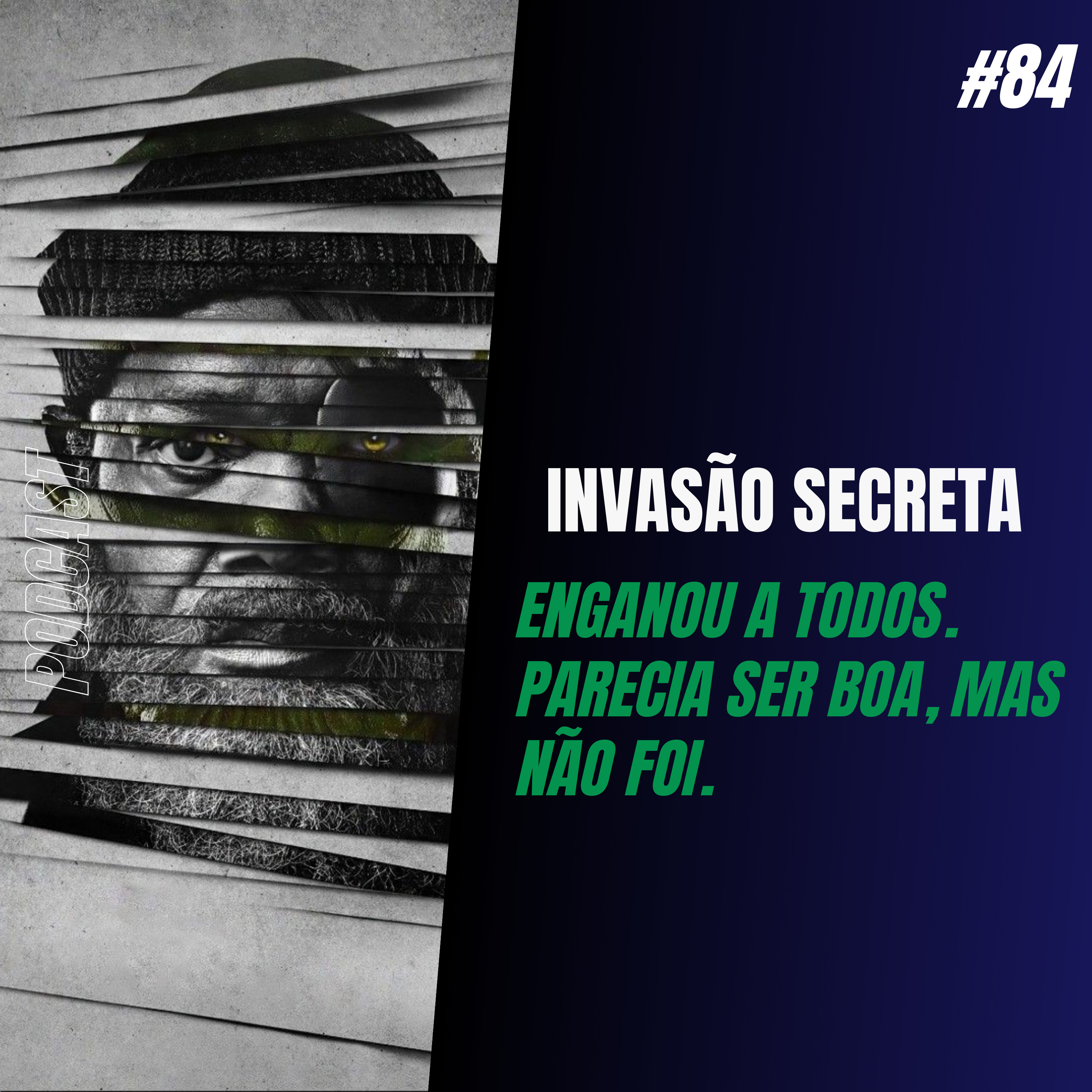 #84 Invasão Secreta - Mais Uma Bomba da Marvel episode artwork