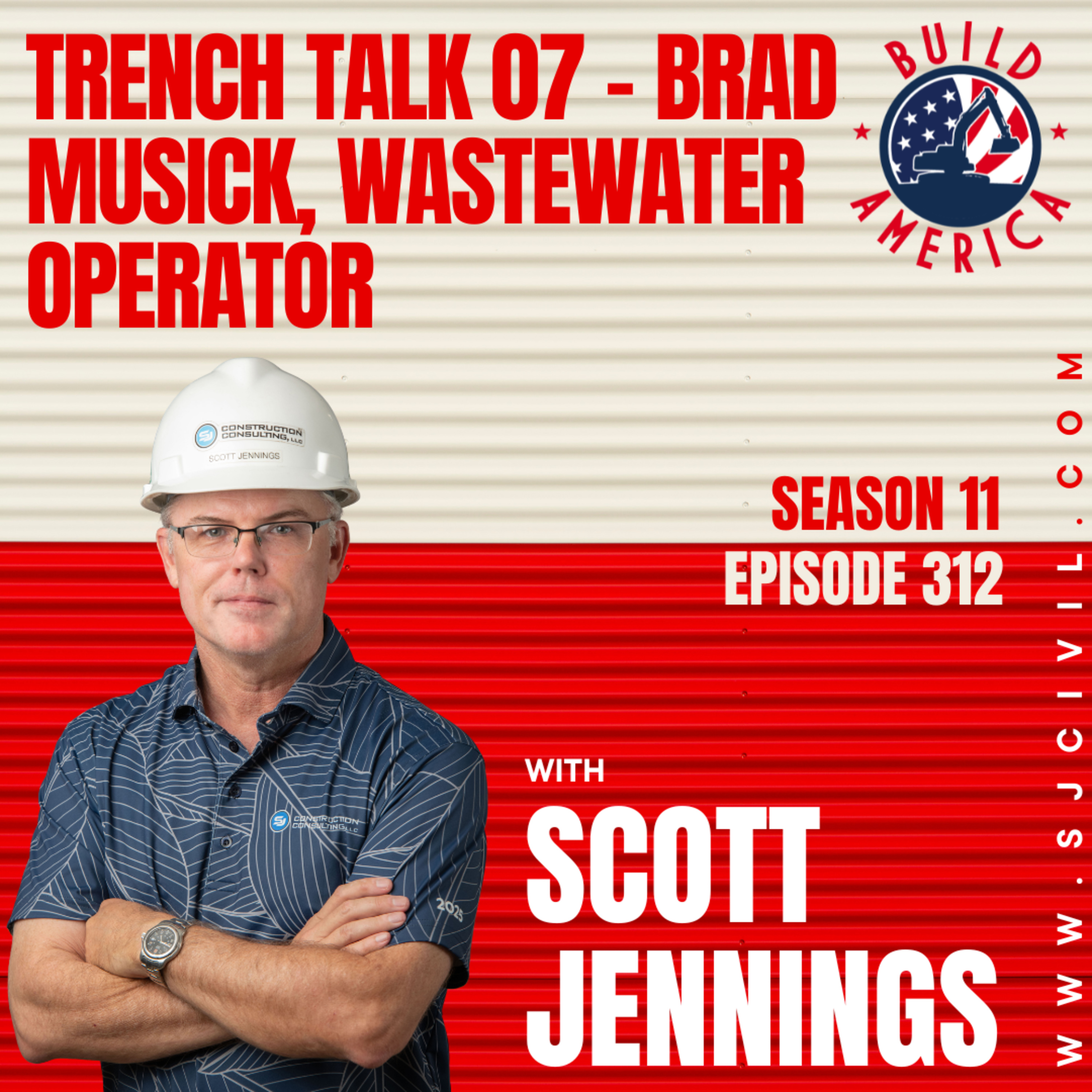 S11, Ep312- Trench Talk 07 - Brad Musick, Wastewater Operator  episode artwork