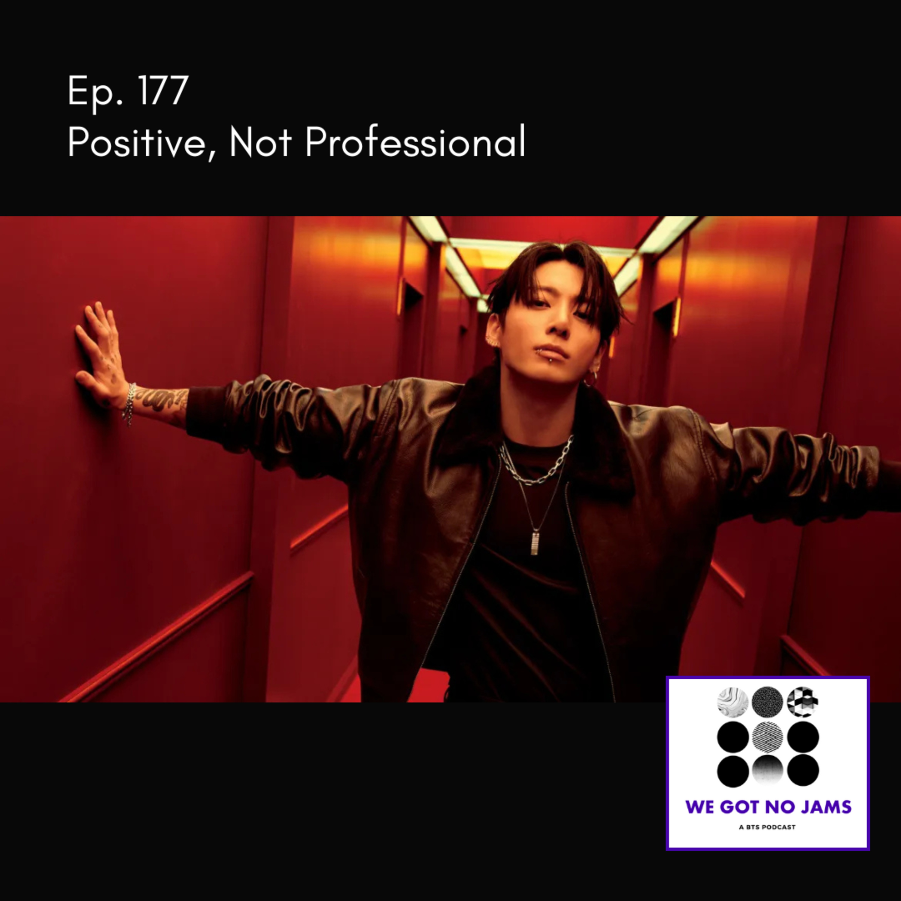 177. Positive Not Professional