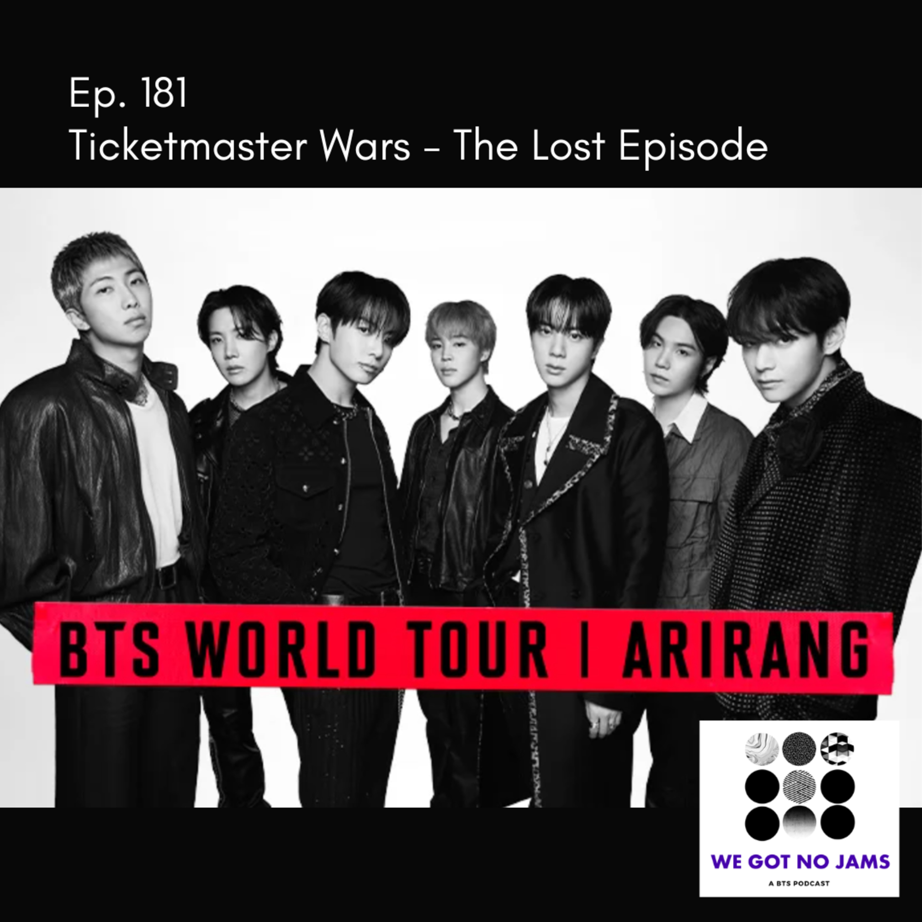 181. Ticketmaster Wars - The Lost Episode