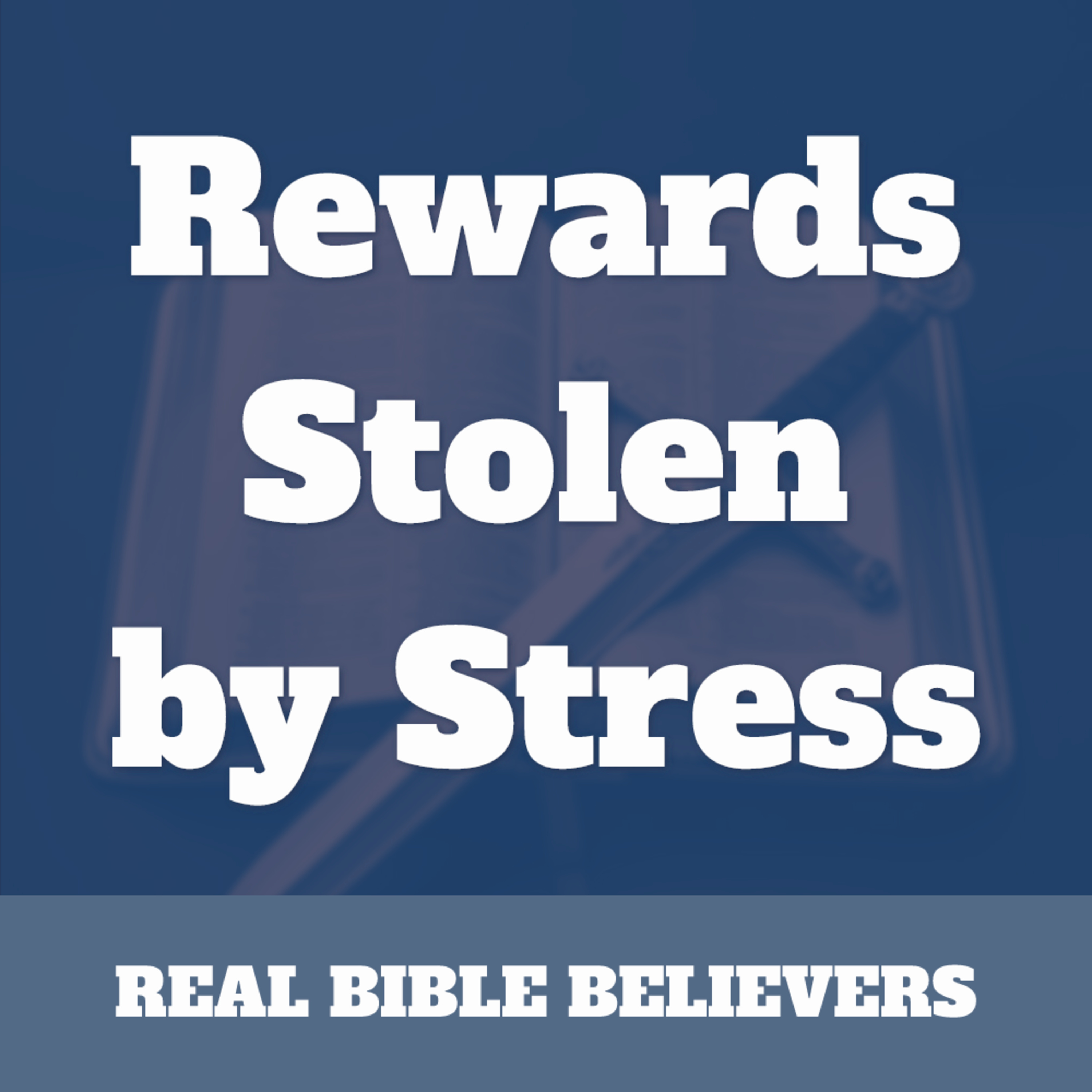 Rewards Stolen by Stress episode artwork