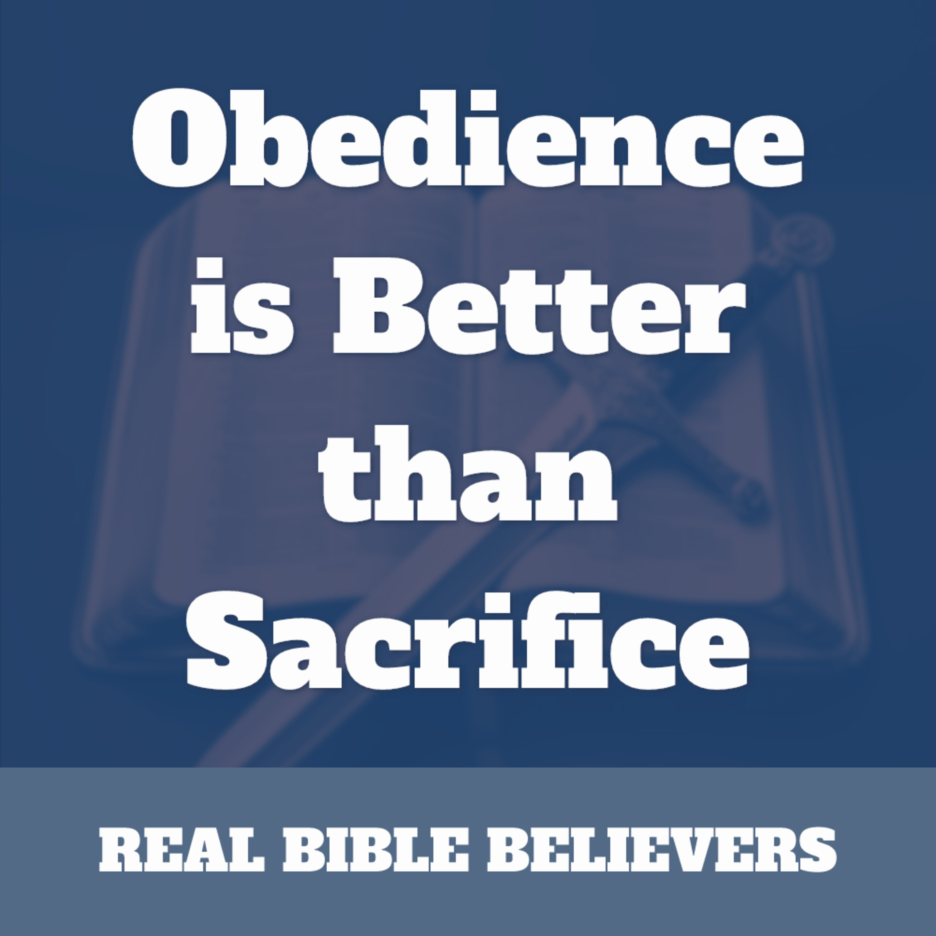 Obedience is Better than Sacrifice episode artwork