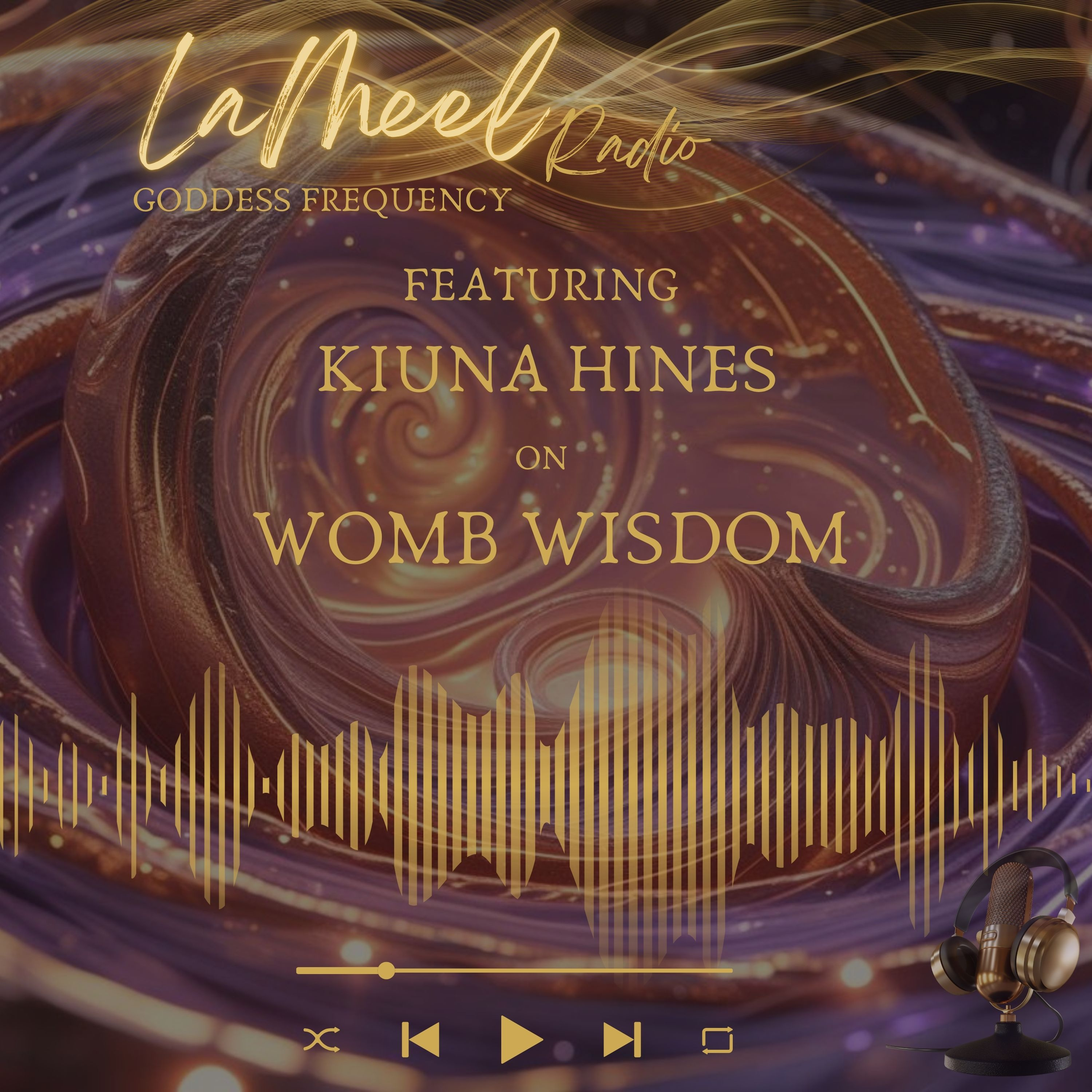 Womb Wisdom Featuring Kiuna Hines episode artwork