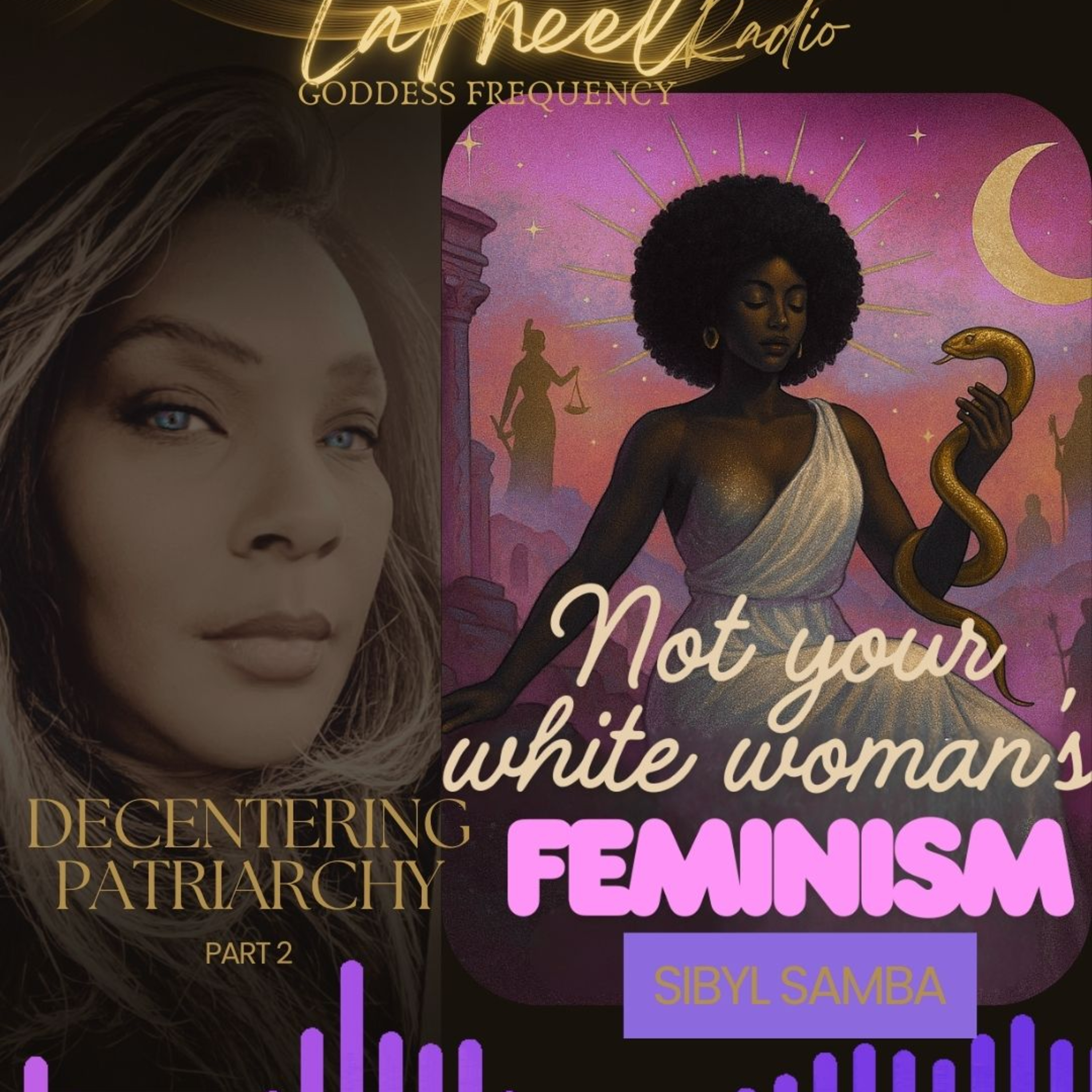 De-Centering Patriarchy (Part Two) with Sibyl Samba episode artwork