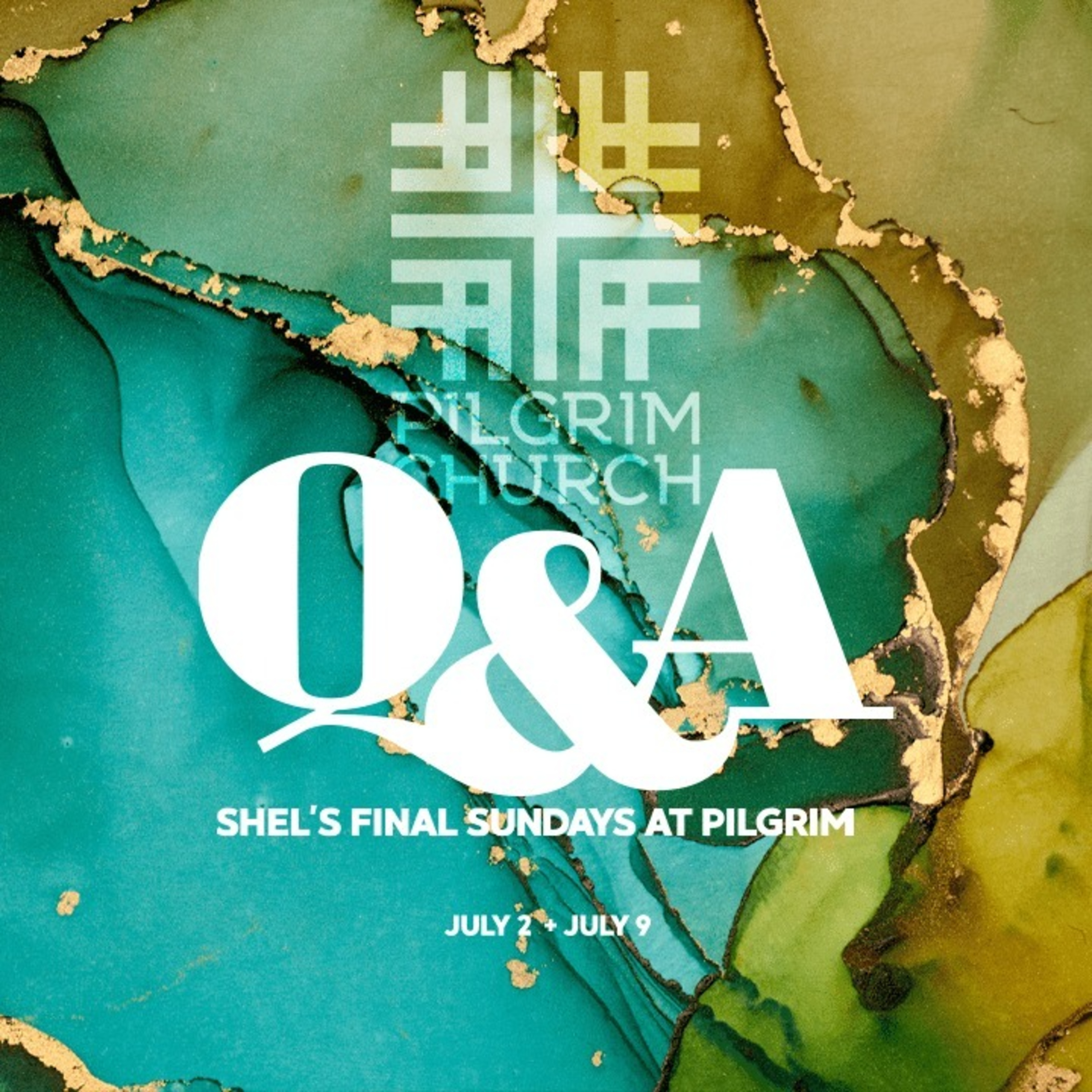 🔐 Q&A - Shel's Final Sundays At Pilgrim