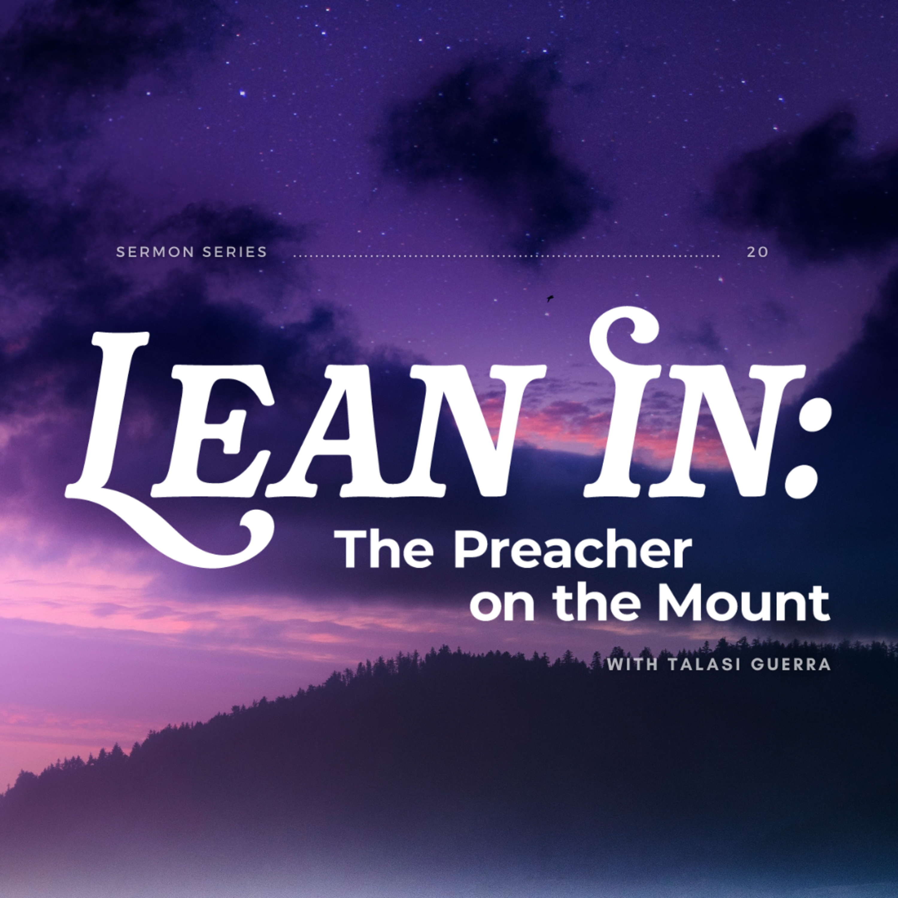 Lean In: Matthew 6:25-34 with Guest Talasi Guerra