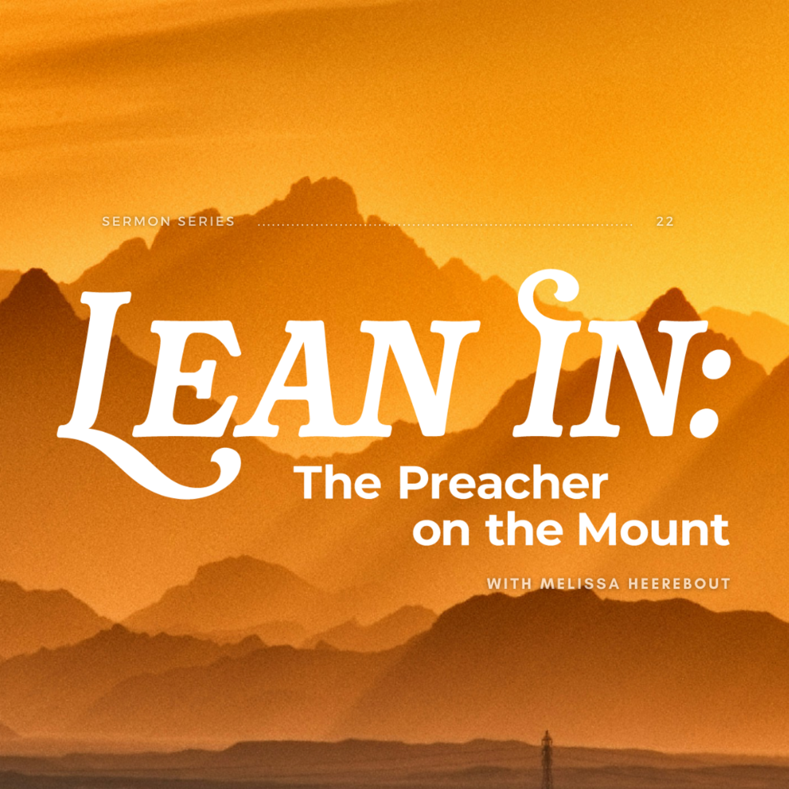 Lean In #22: Matthew 7:7-12 with Guest Melissa Heerebout episode artwork