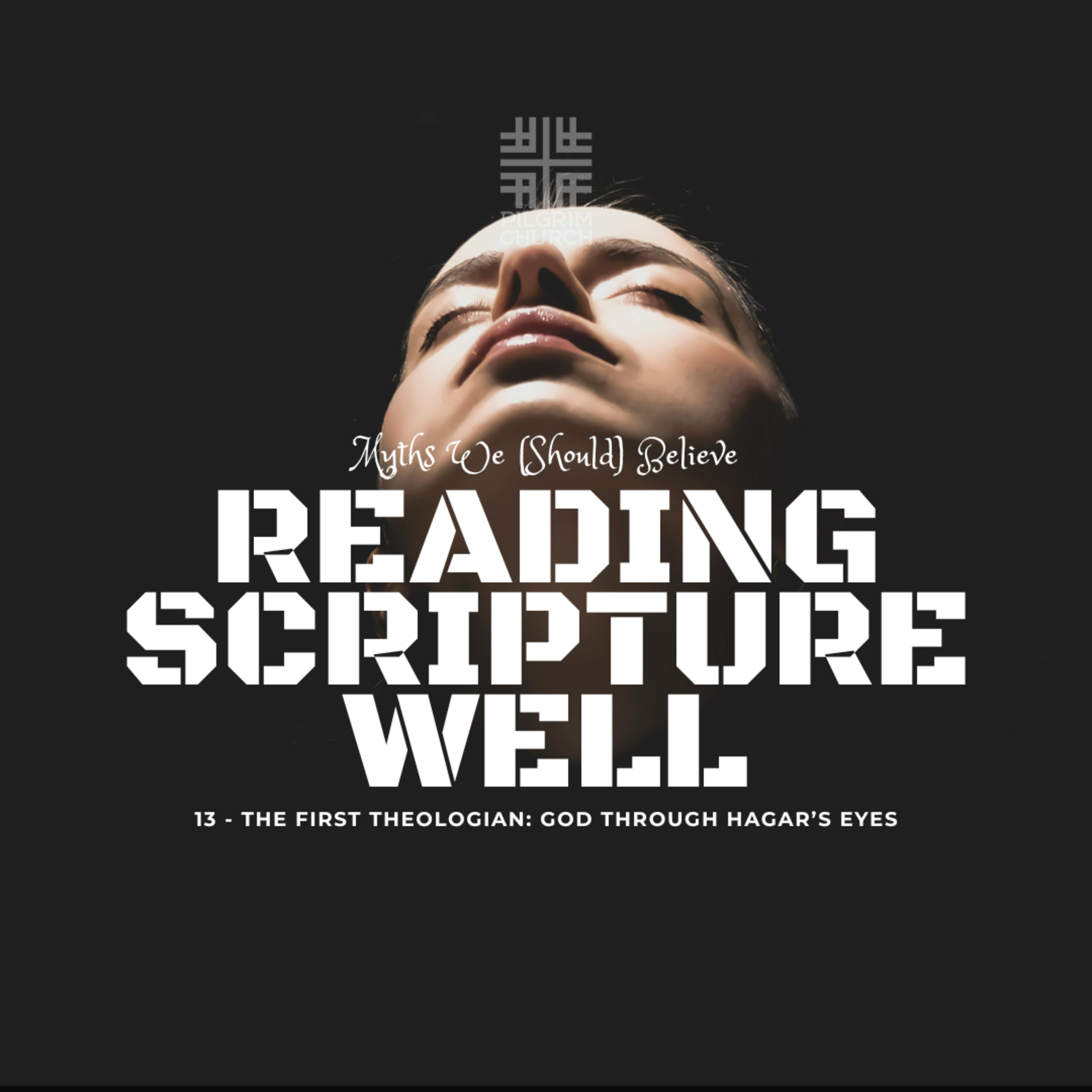 The First Theologian: God Through Hagar’s Eyes with Josh Liem