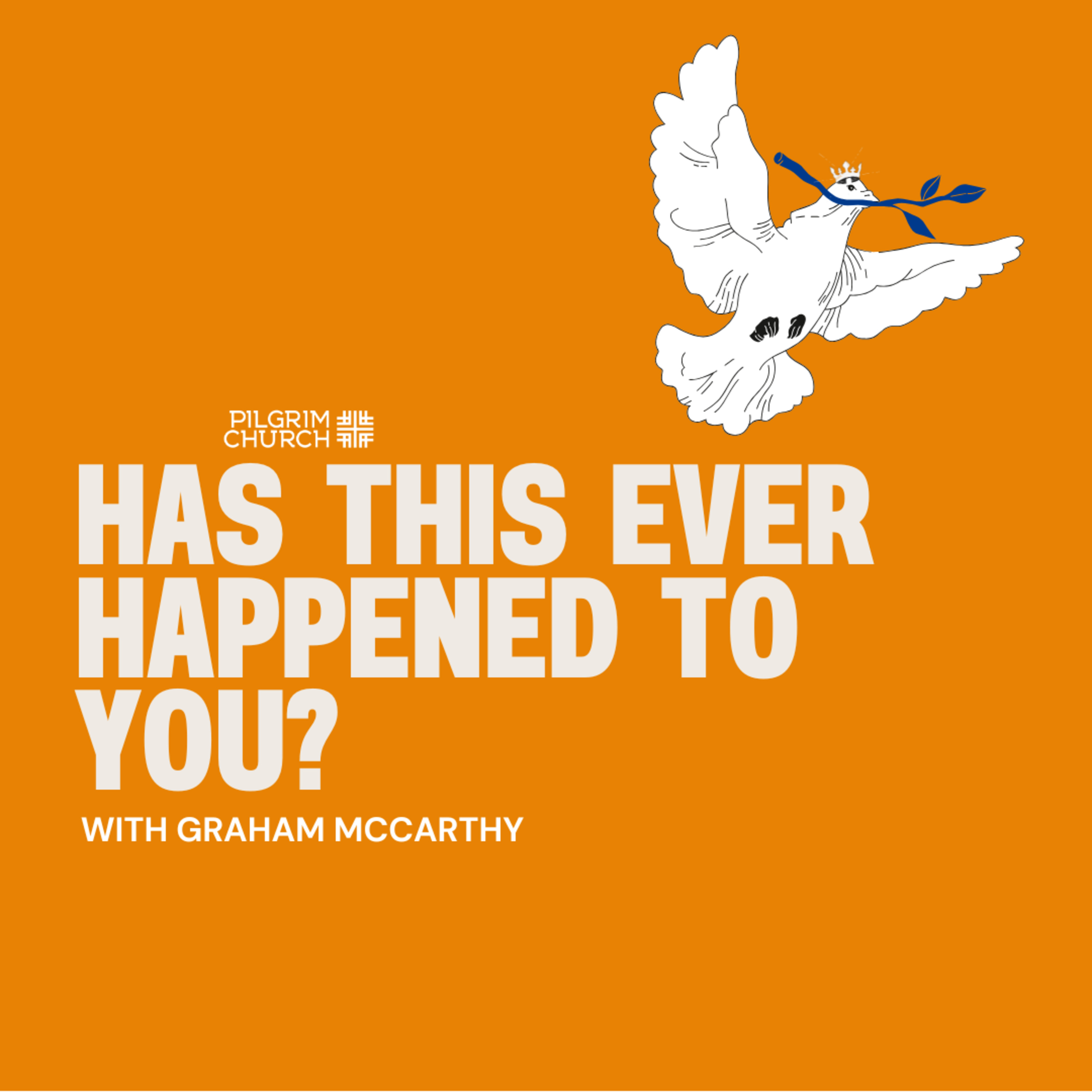 Has This Ever Happened To You? with Guest Speaker Graham McCarthy episode artwork