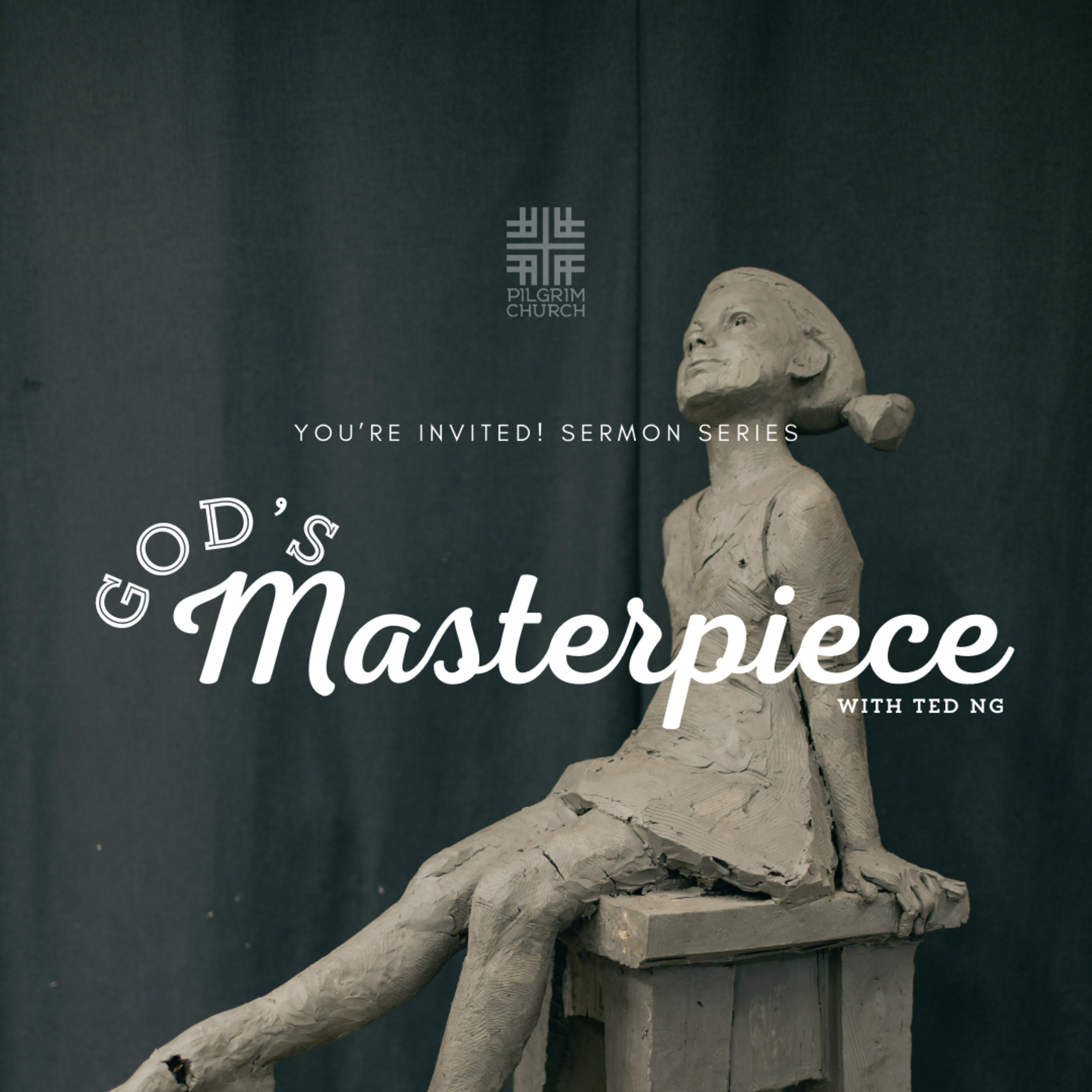 God's Masterpiece with Guest Ted Ng