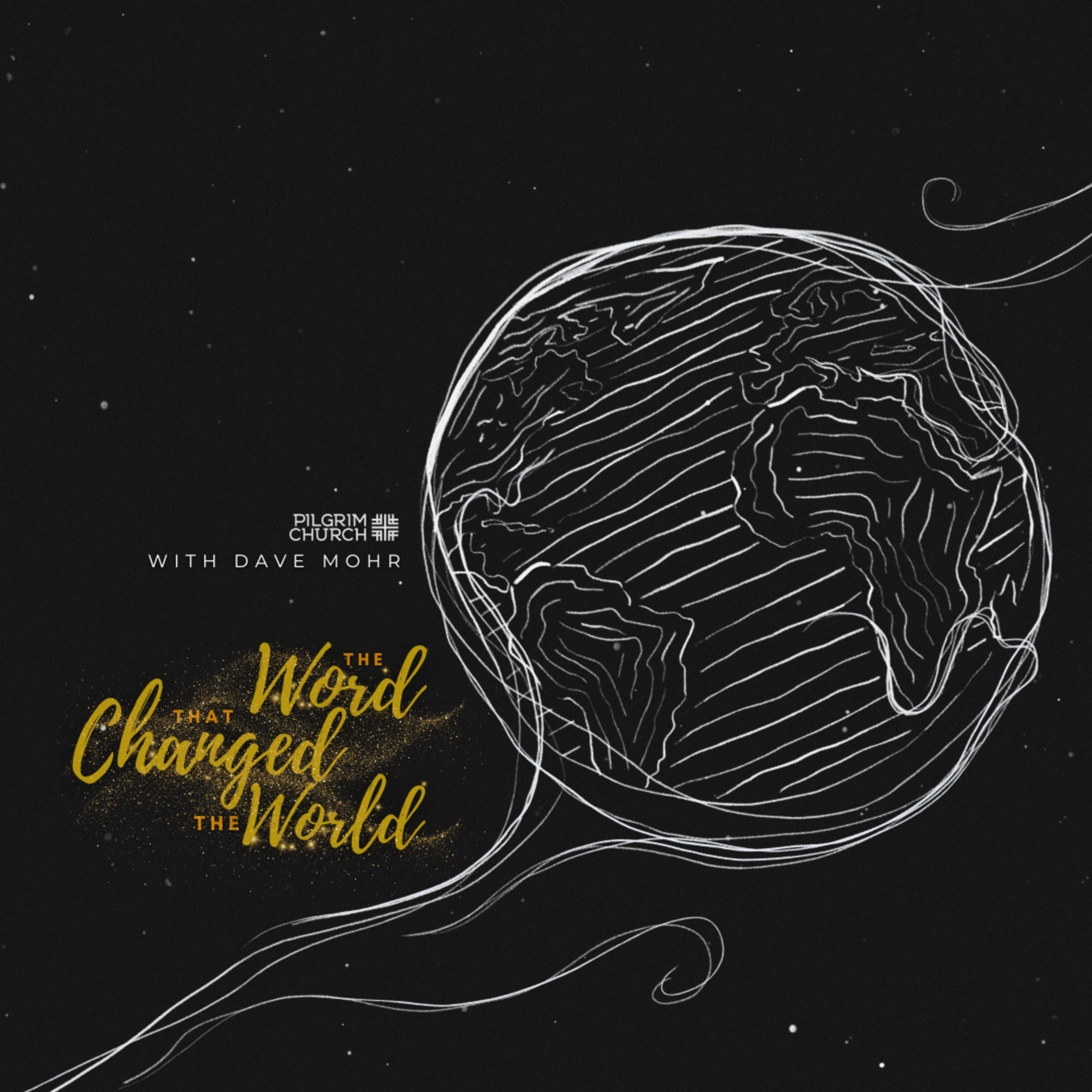 The Word That Changed the World with Guest Dave Mohr, BCBA Executive Minister episode artwork