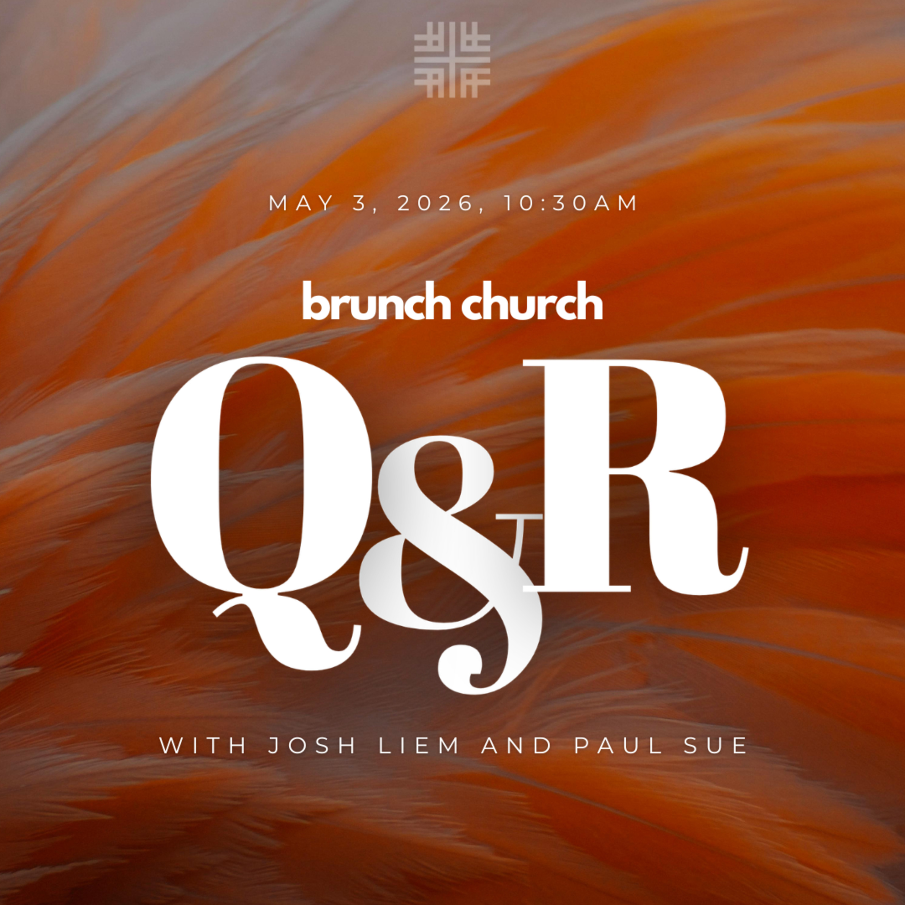 Q&R Brunch Potluck with Josh, our new Lead Pastor episode artwork