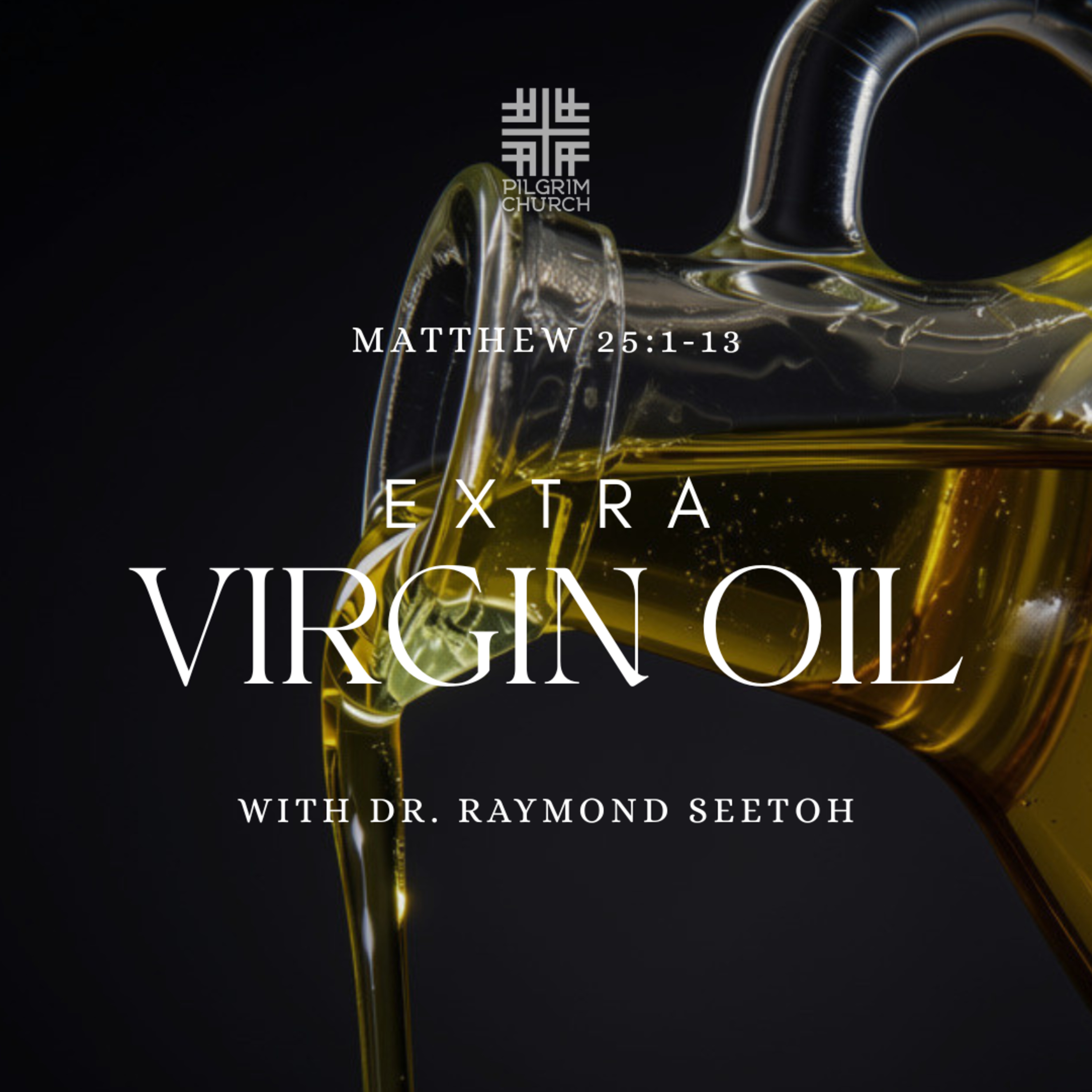 Extra Virgin Oil with Guest Rev Raymond Seetoh episode artwork