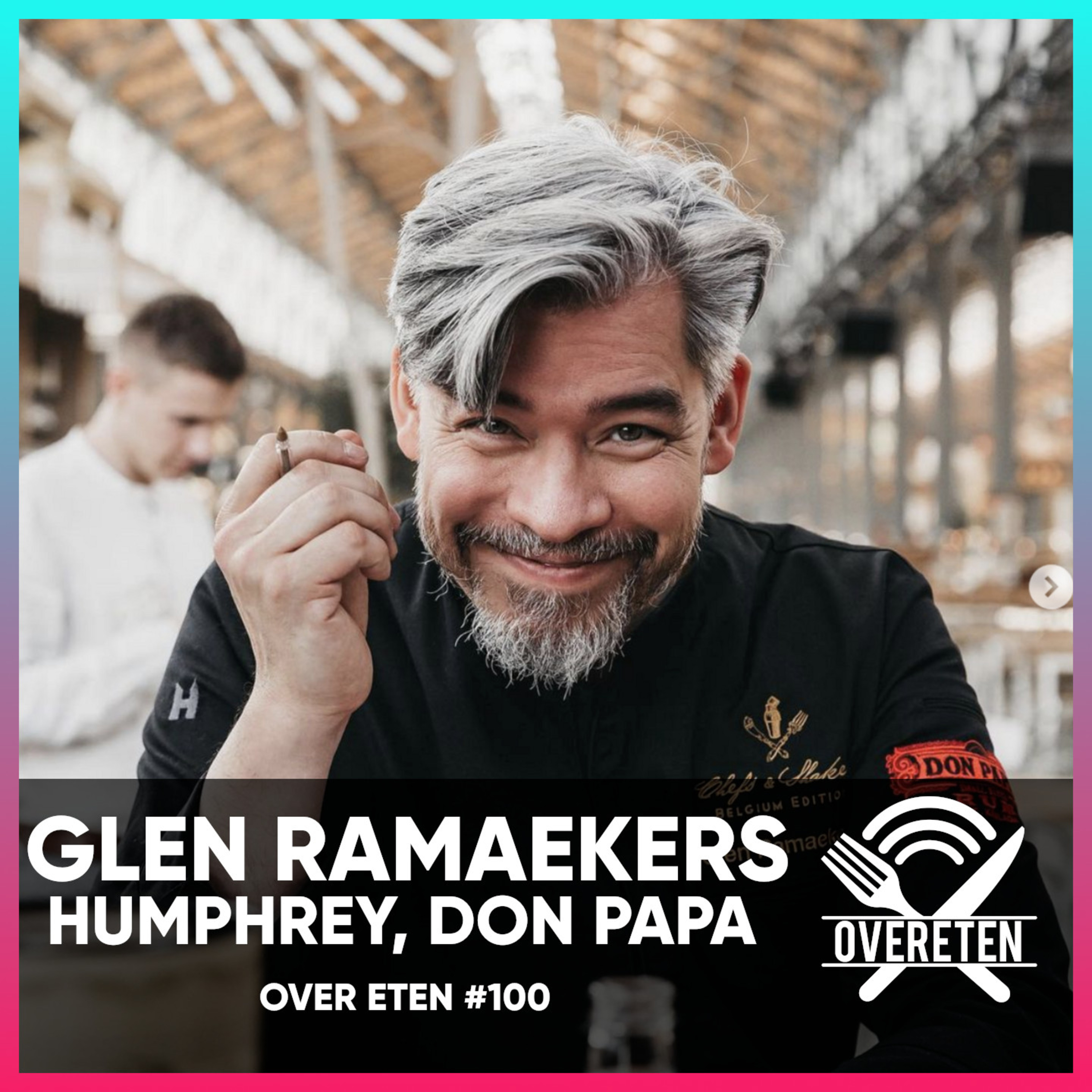 Glen Ramaekers, Humphrey Chez Pias; Don Papa Rum - Over Eten #100 🎉 episode artwork