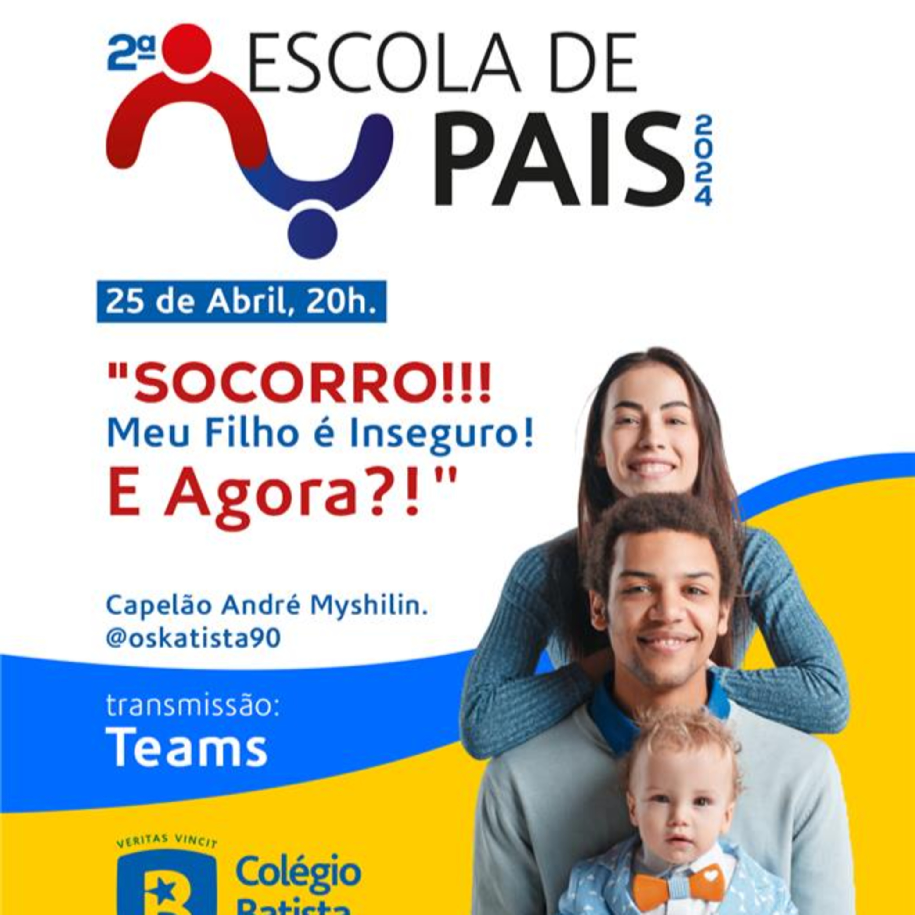#21. 2 "SOCORRO!!! Meu Filho é INSEGURO! E Agora?!"