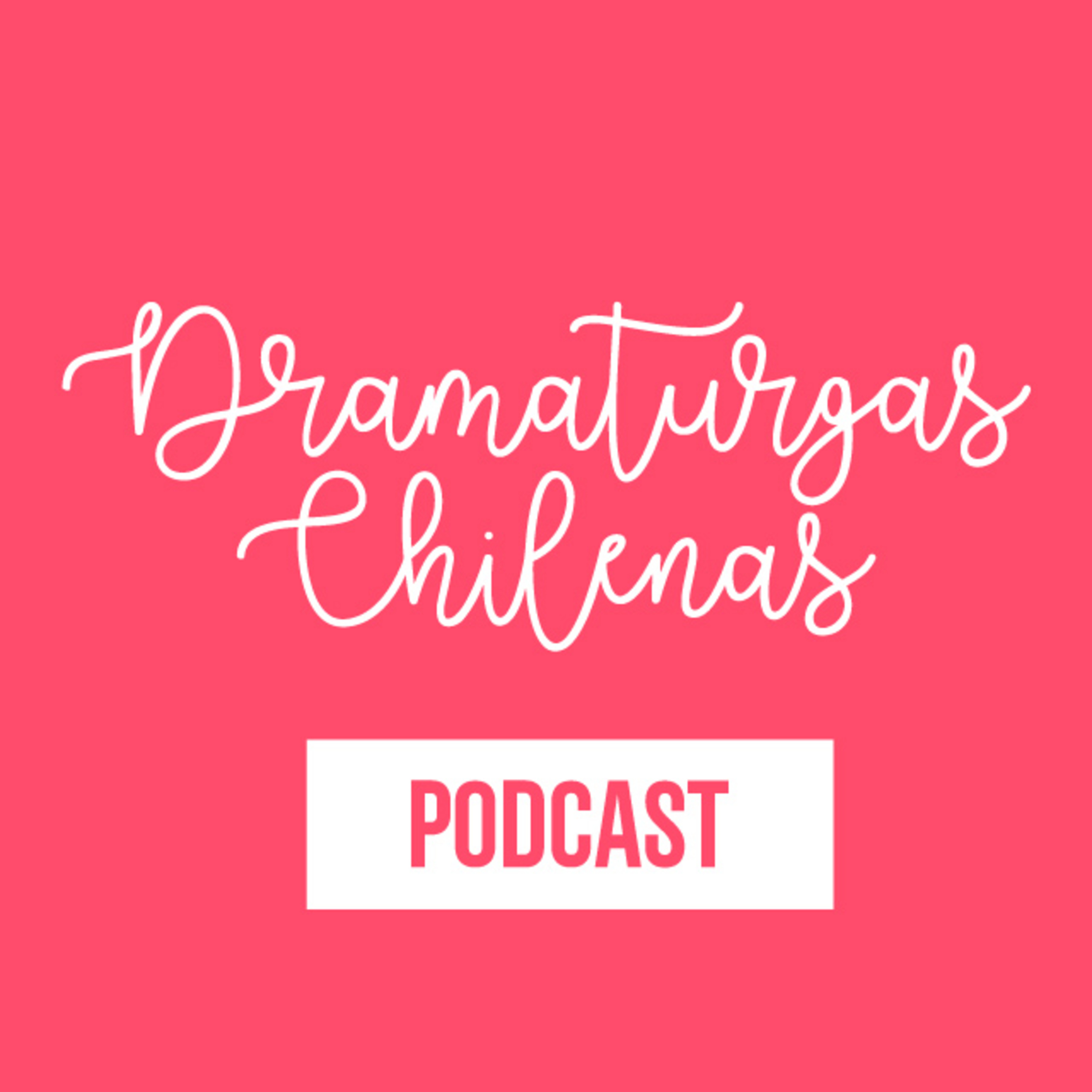 Dramaturgas Chilenas