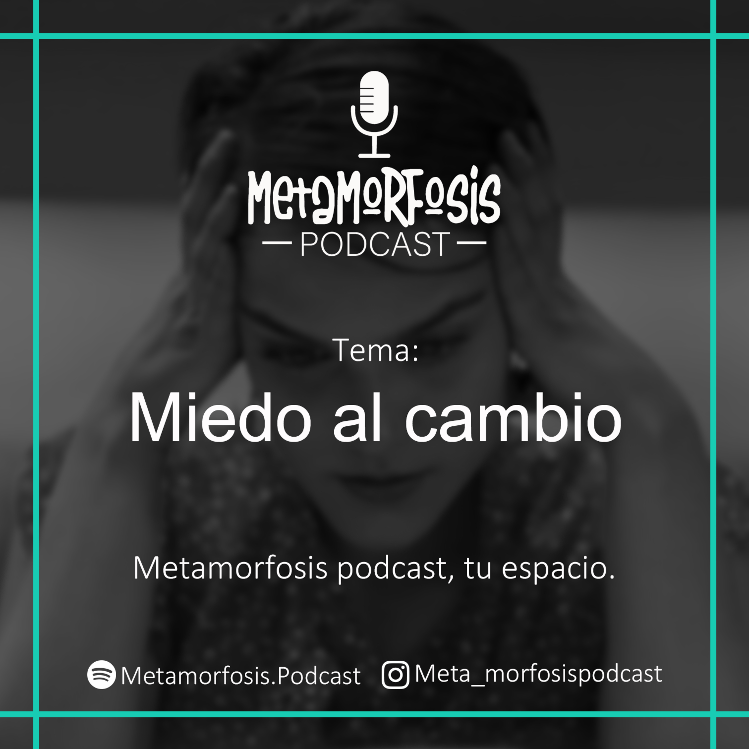 E5 Miedo al cambio episode artwork