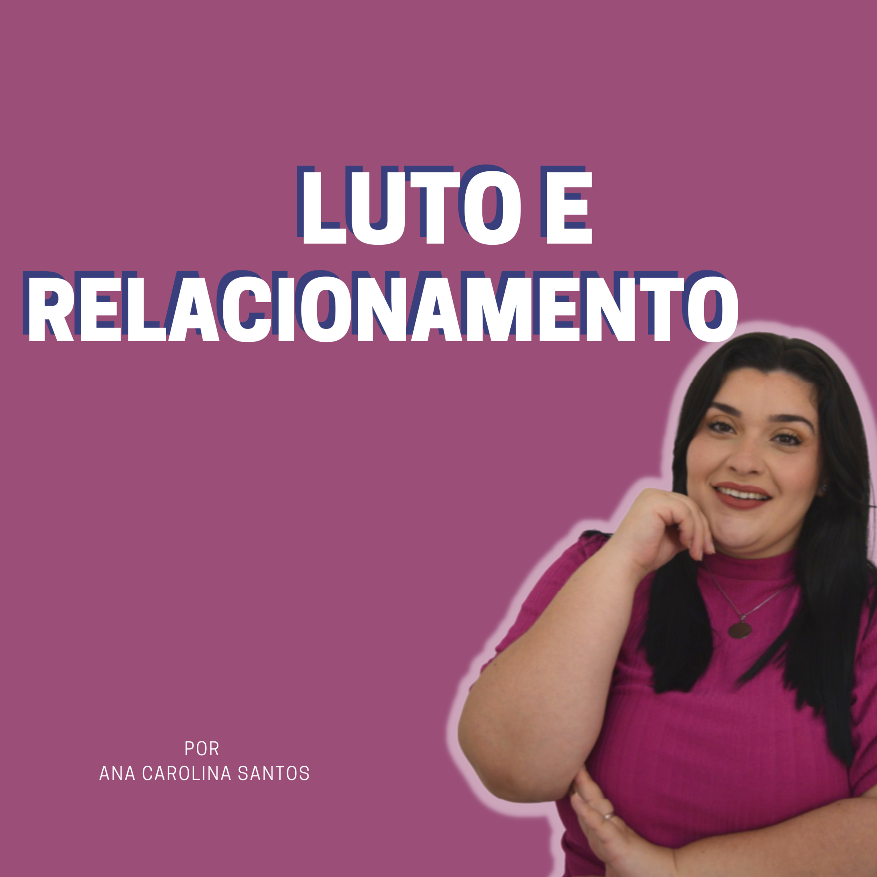 A Psicóloga e Você