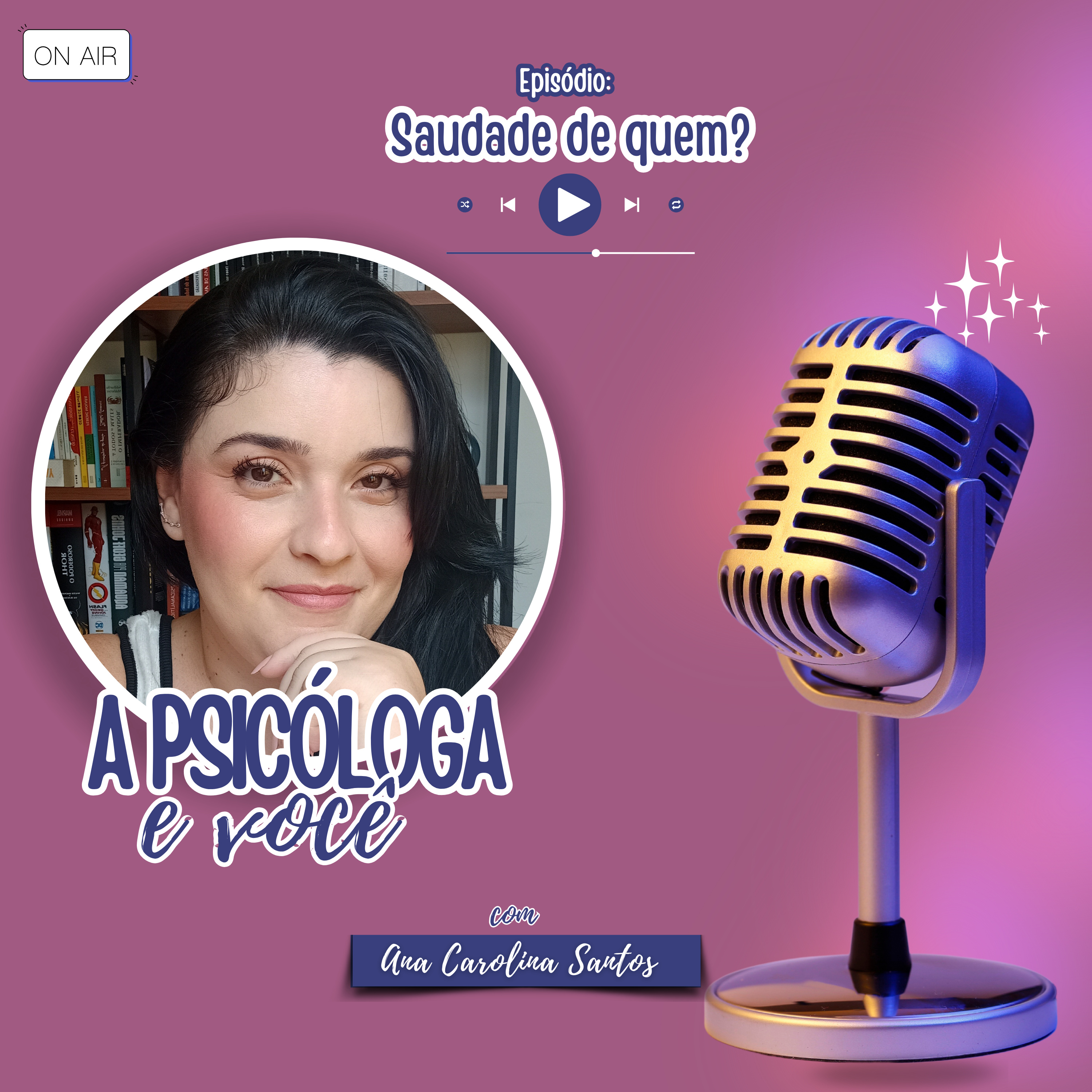 A Psicóloga e Você