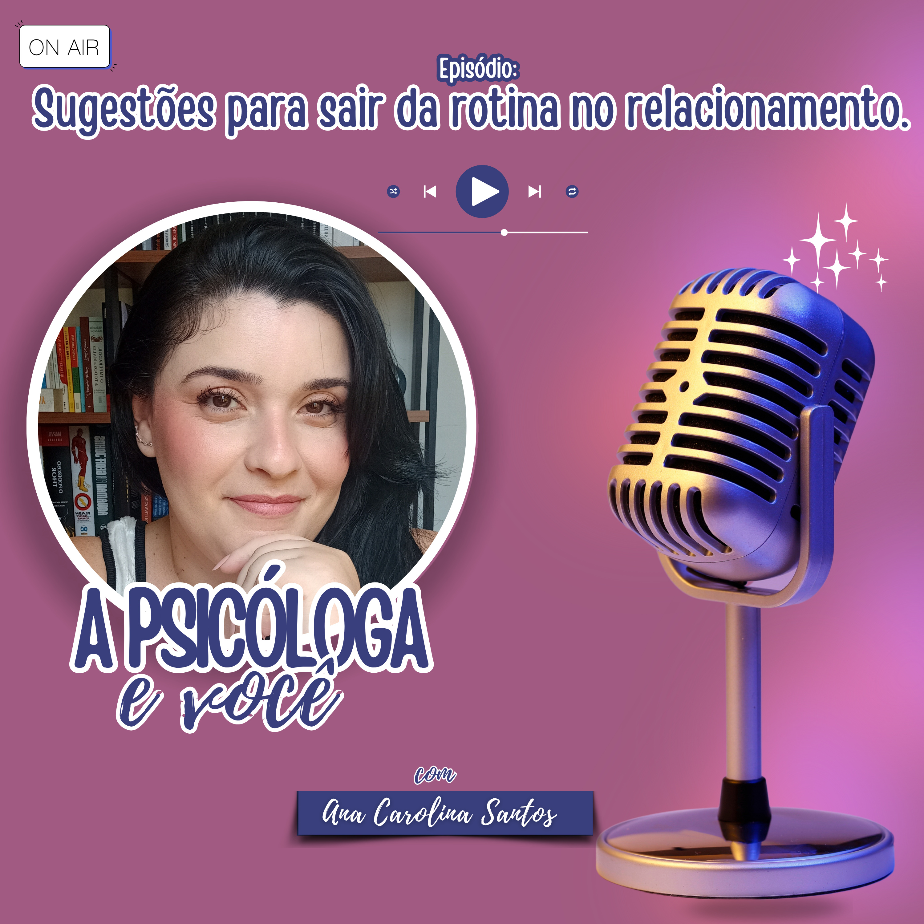 Sugestões para sair da rotina no relacionamento episode artwork