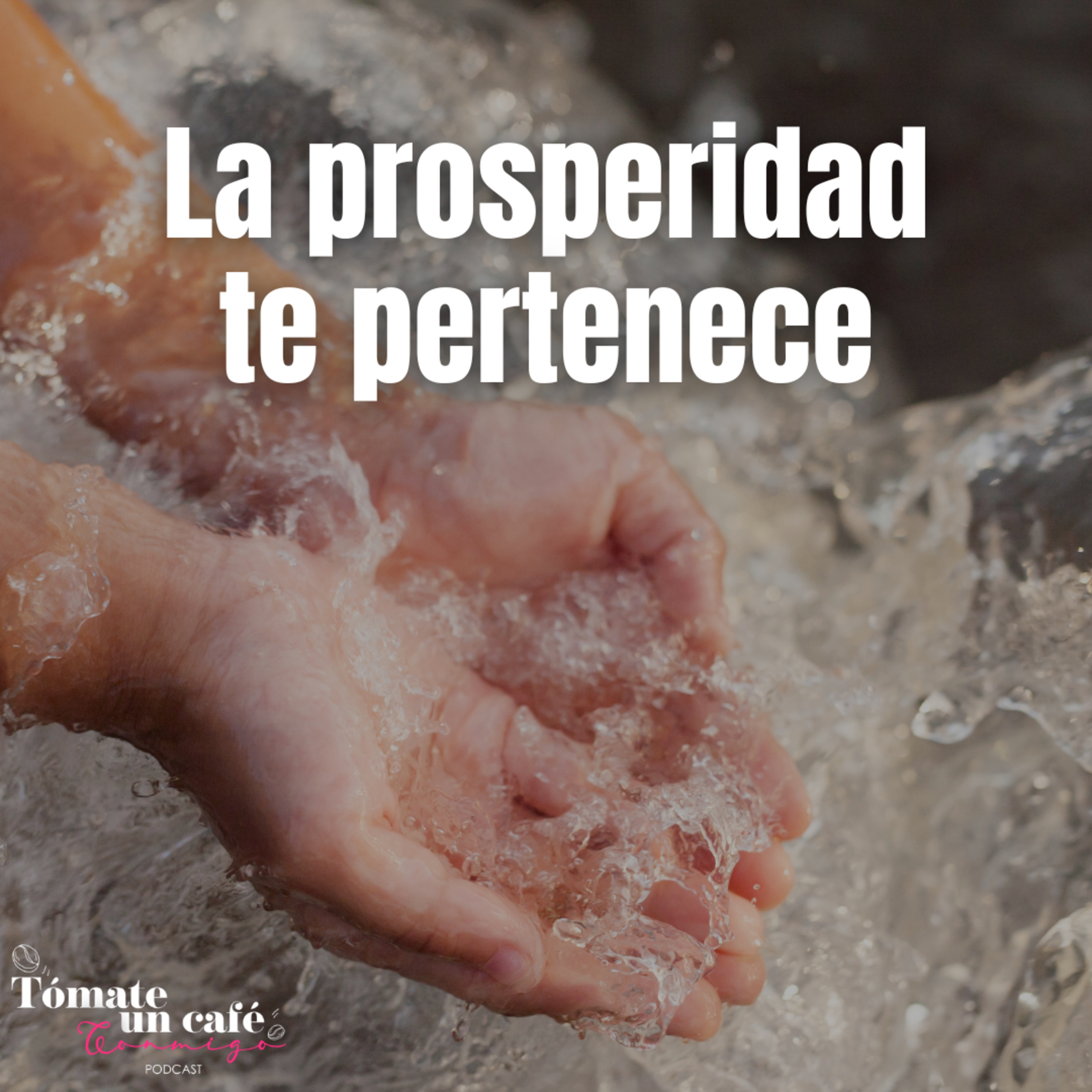 La prosperidad te pertenece. episode artwork