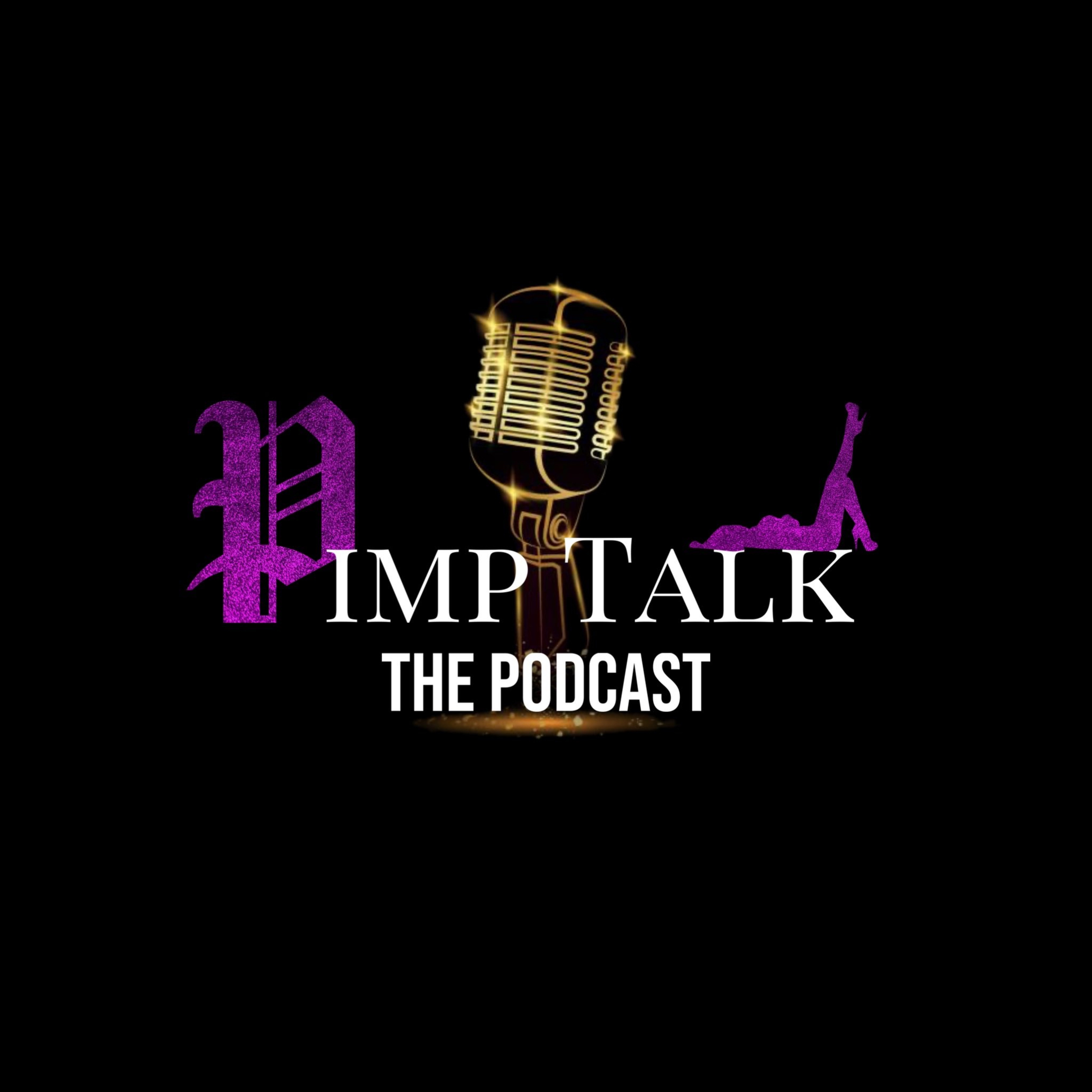 Pimp Talk the Podcast