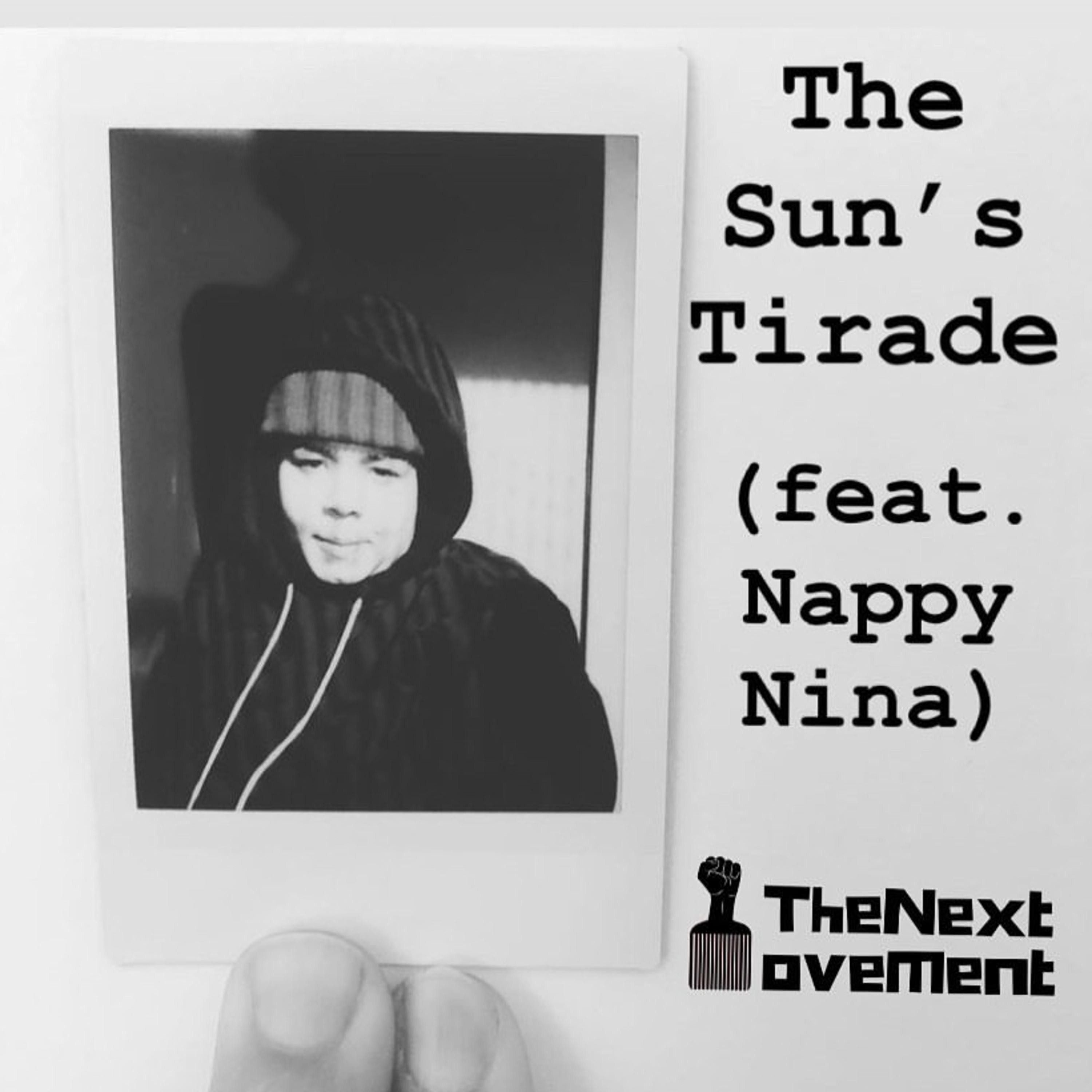 The Sun's Tirade (feat. Nappy Nina)