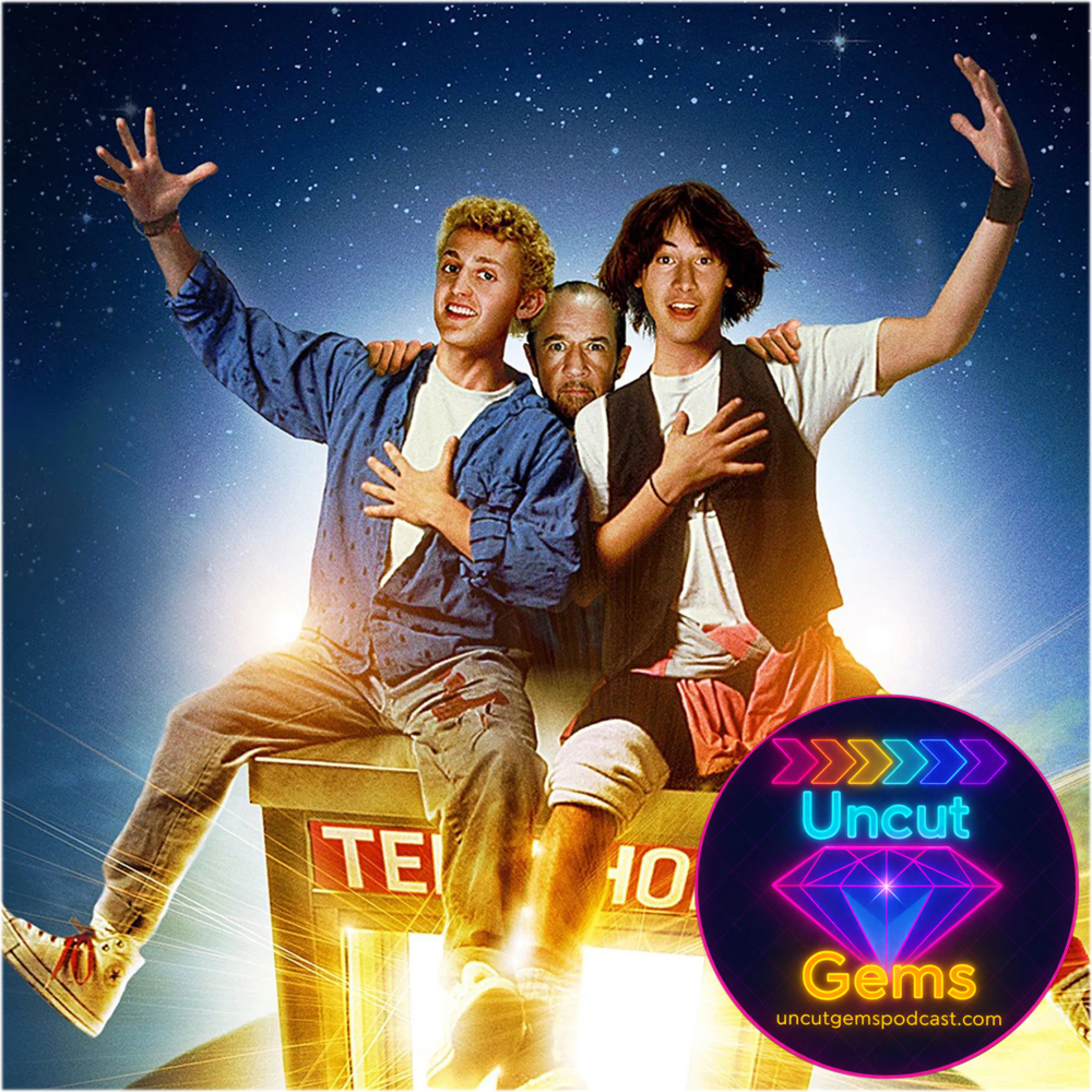 Episode 270 - Bill & Ted's Excellent Adventure
