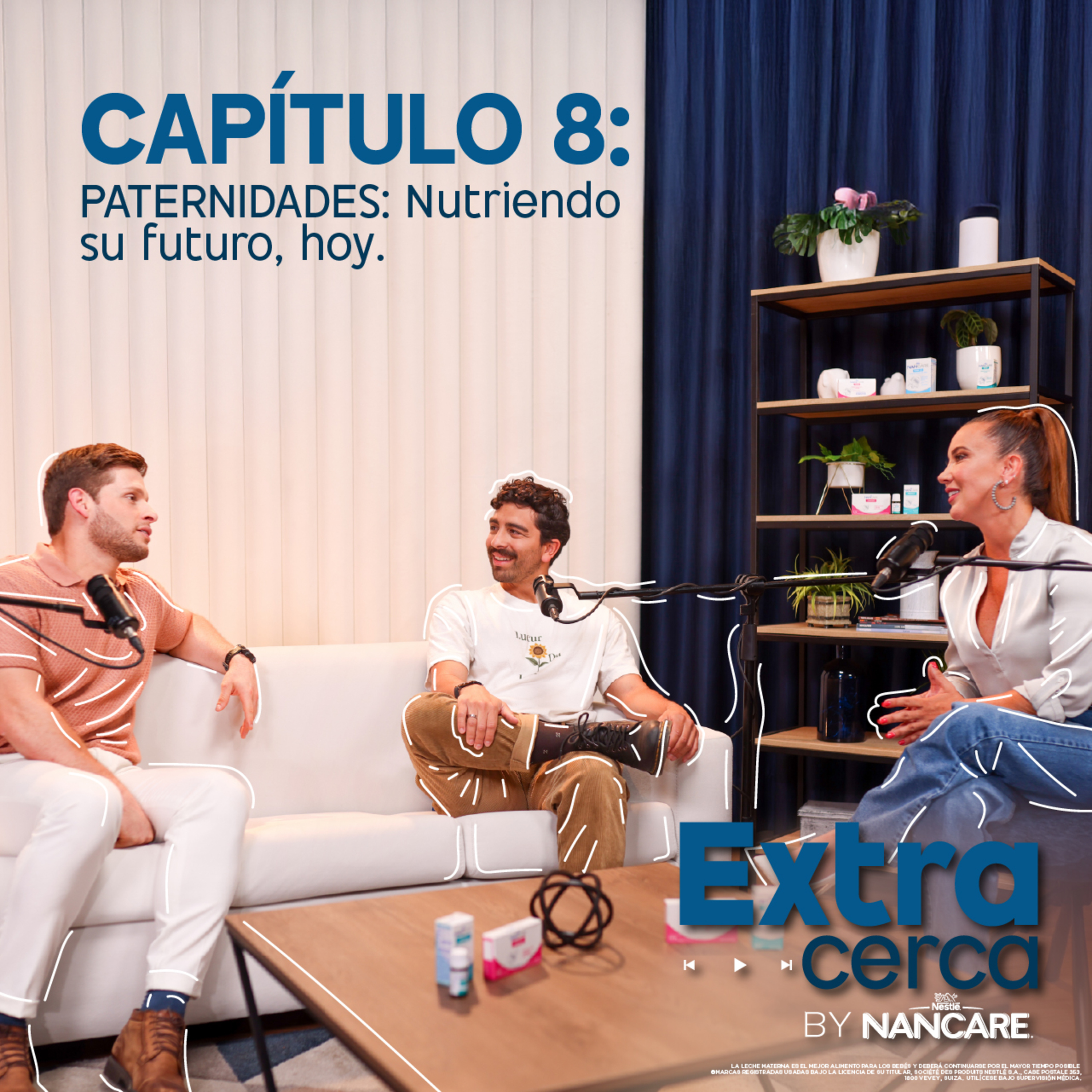 CAP#8 EXTRACERCA | Paternidades: Nutriendo su futuro, hoy